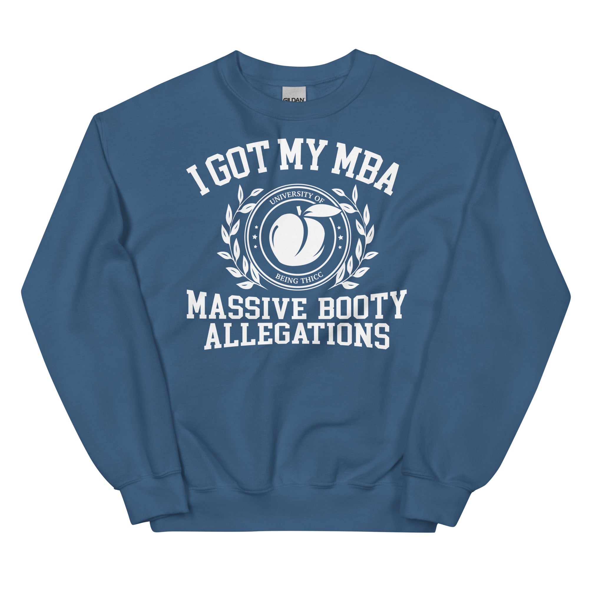 Massive Booty Allegations Unisex Sweatshirt