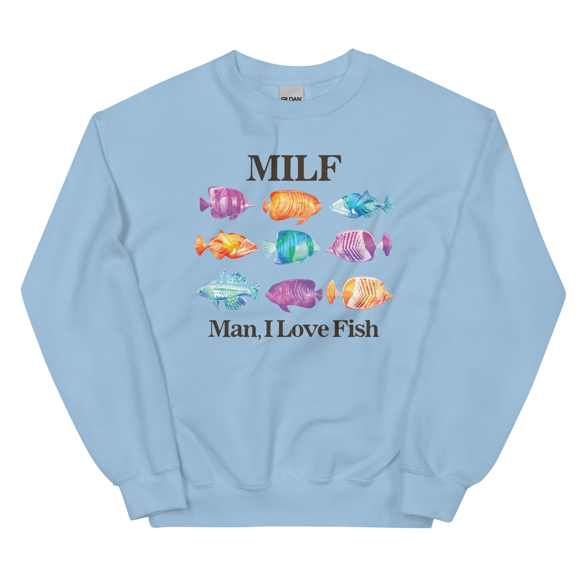 MILF Man I Love Fish Unisex Sweatshirt