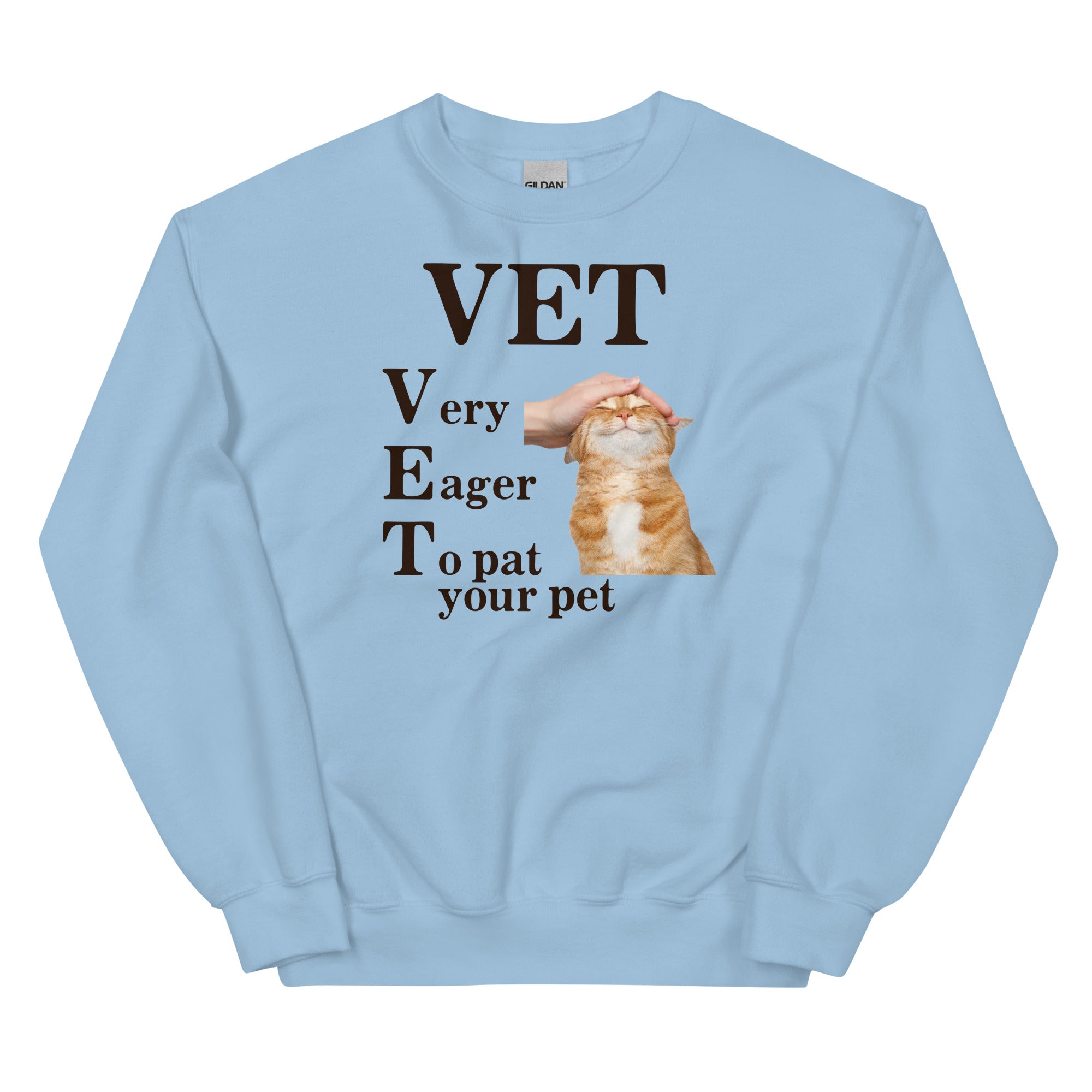 VET (Very Eager to Pat) Unisex Sweatshirt