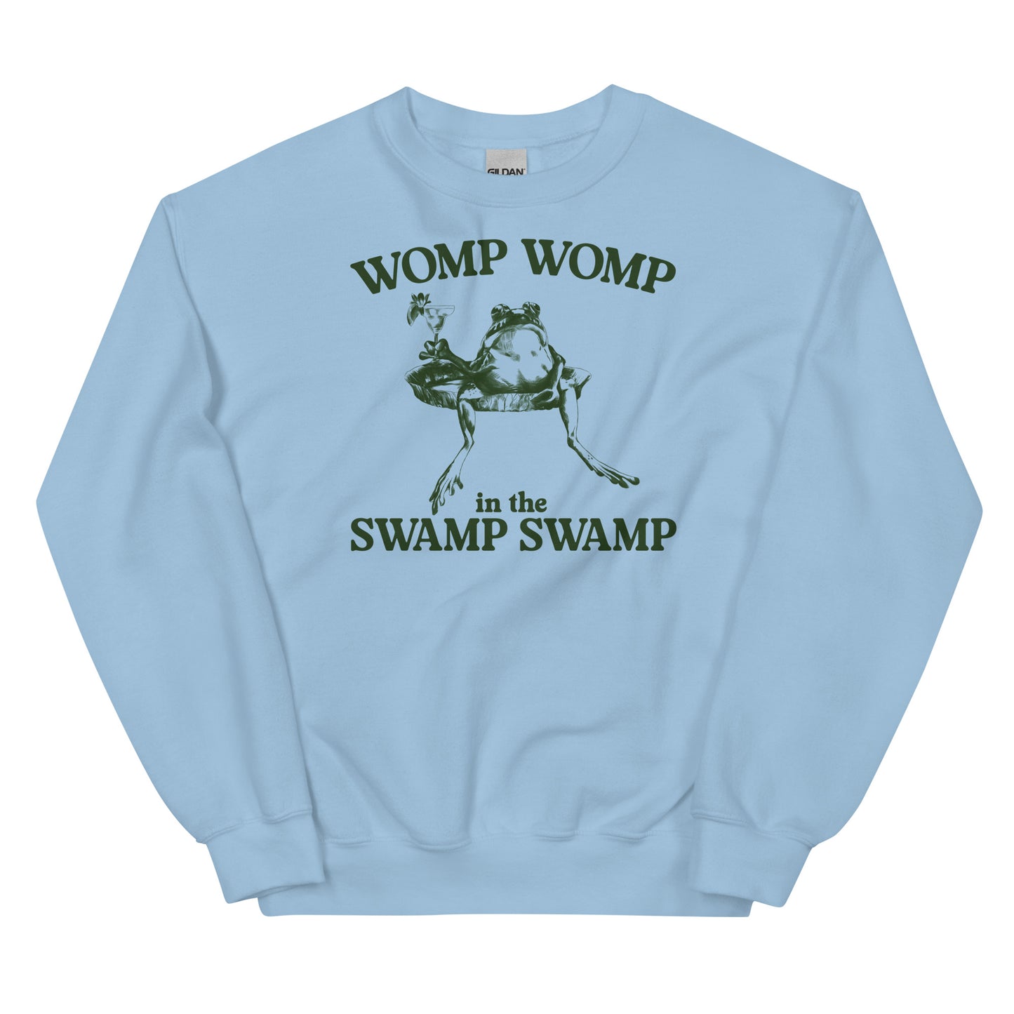 Womp Womp in the Swamp Swamp Unisex Sweatshirt