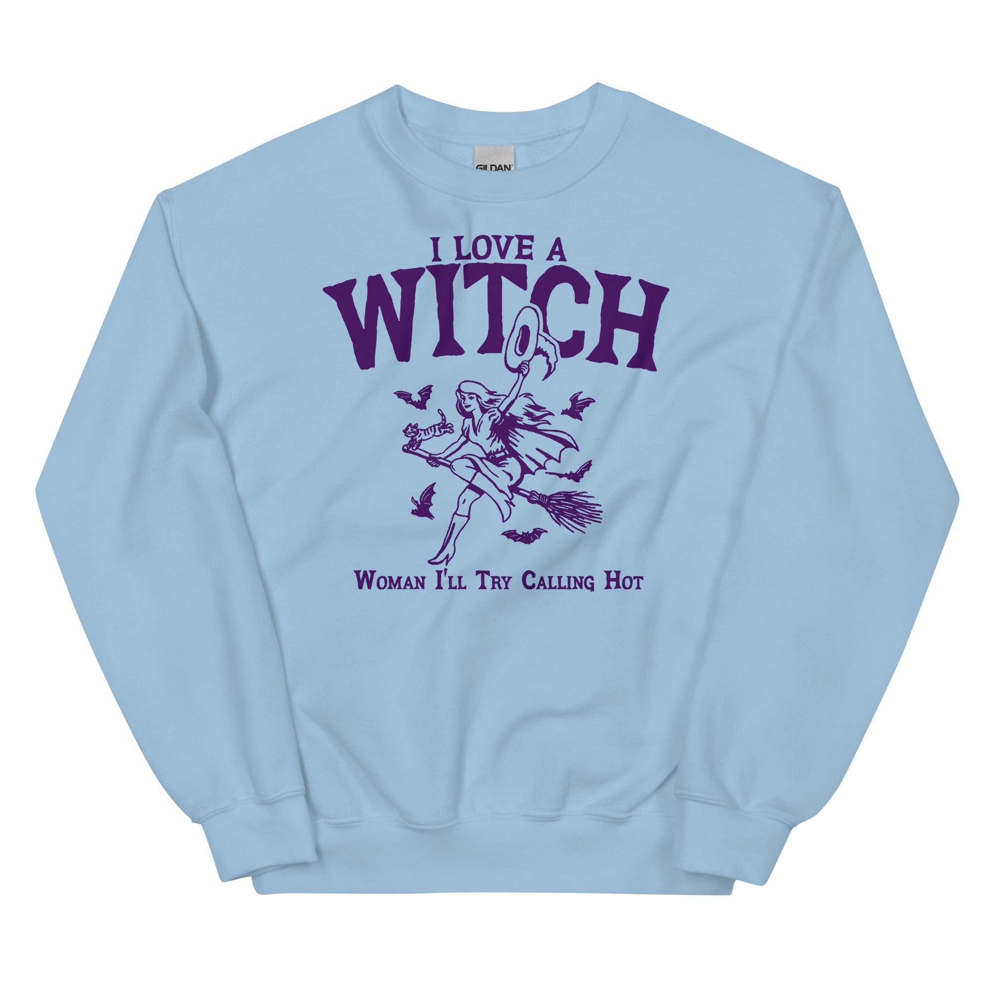 I Love a WITCH Unisex Sweatshirt