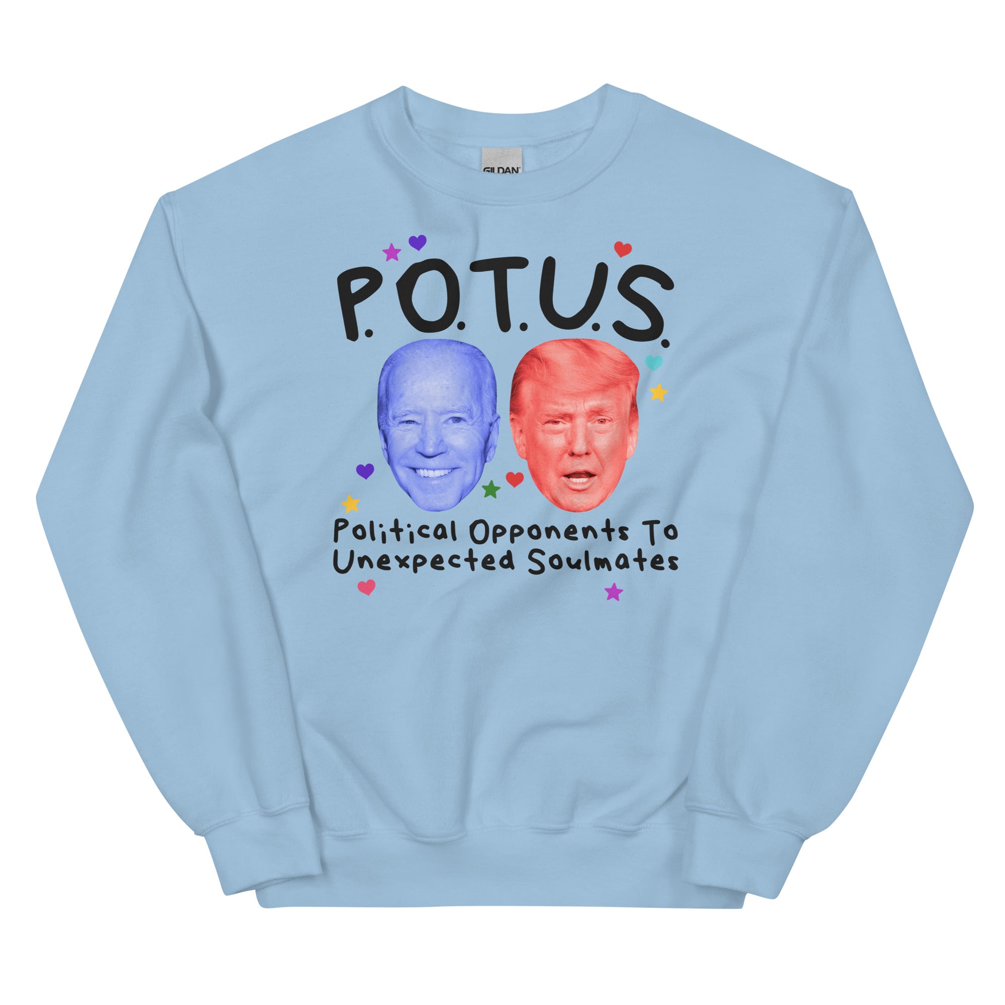 POTUS (Soulmates) Unisex Sweatshirt