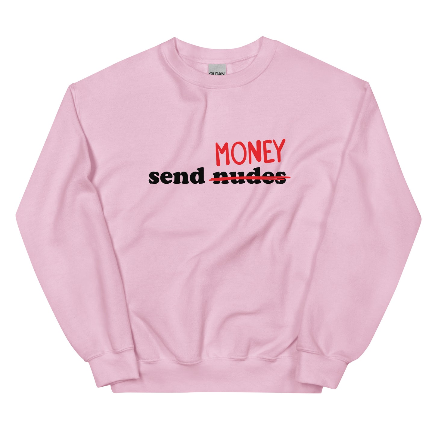 Send Money Unisex Sweatshirt