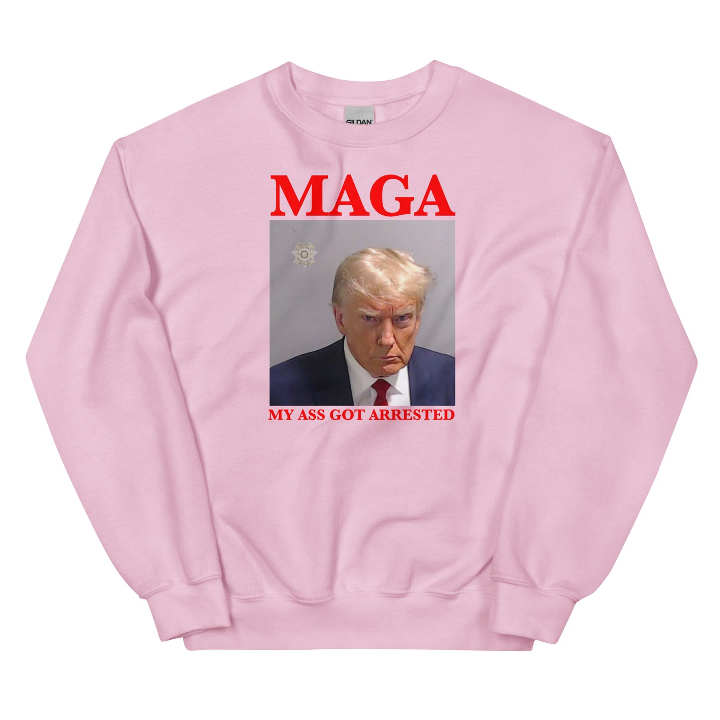 MAGA My Ass Got Arrested (Trump Mugshot) Unisex Sweatshirt