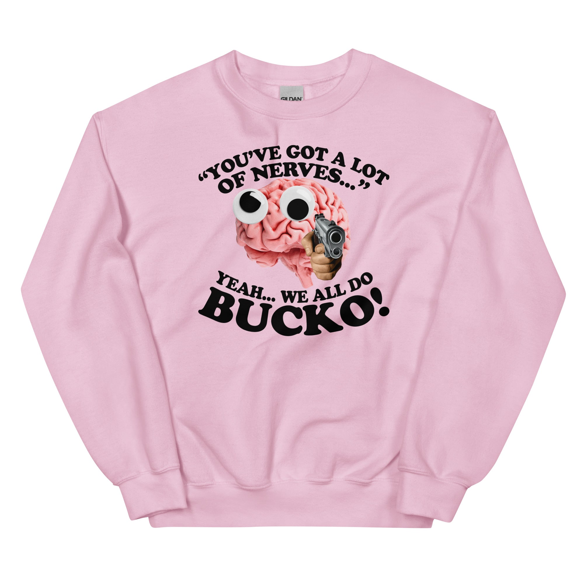 A Lot of Nerves Unisex Sweatshirt