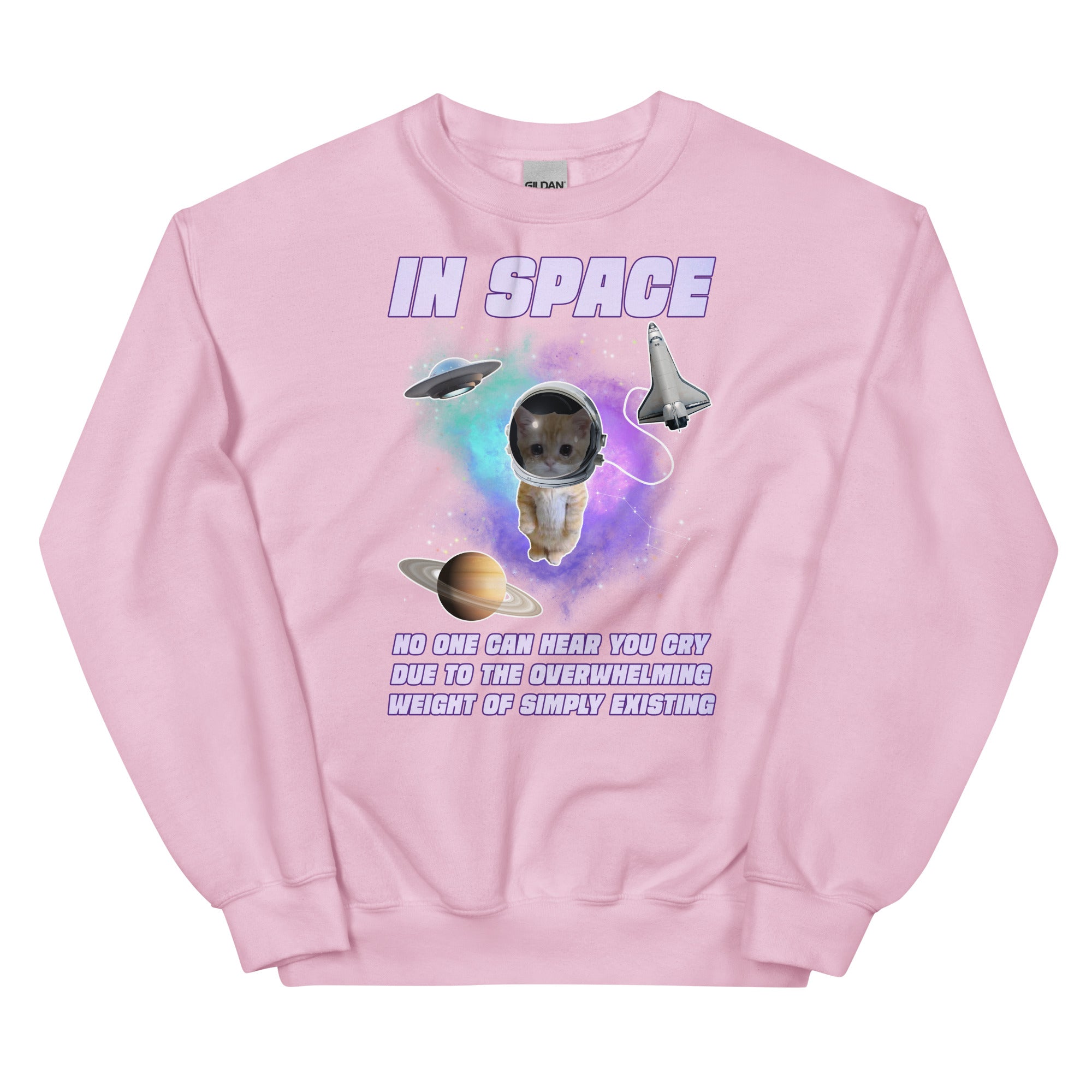 In Space No One Can Hear You Cry Unisex Sweatshirt