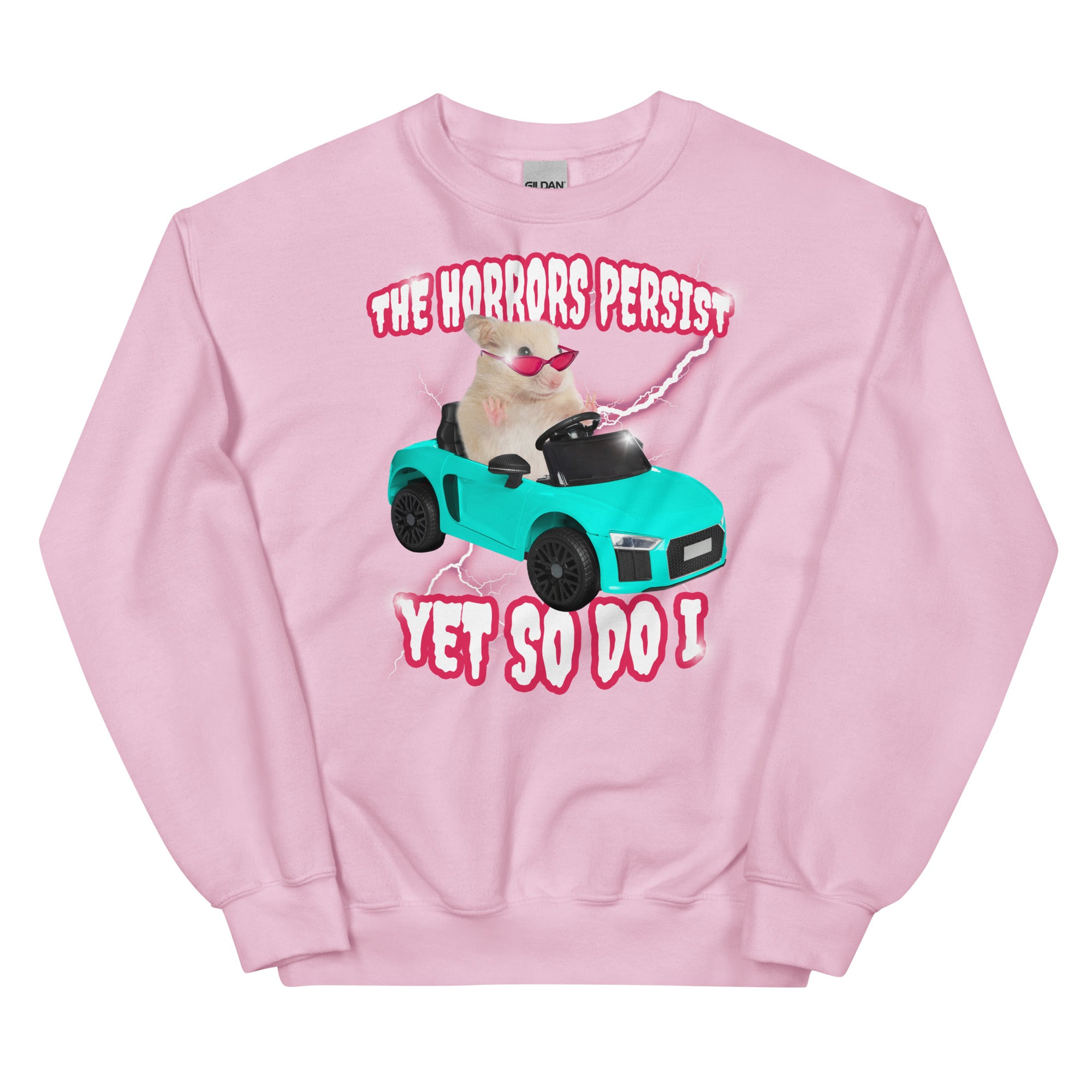 The Horrors Persist Yet So Do I Unisex Sweatshirt