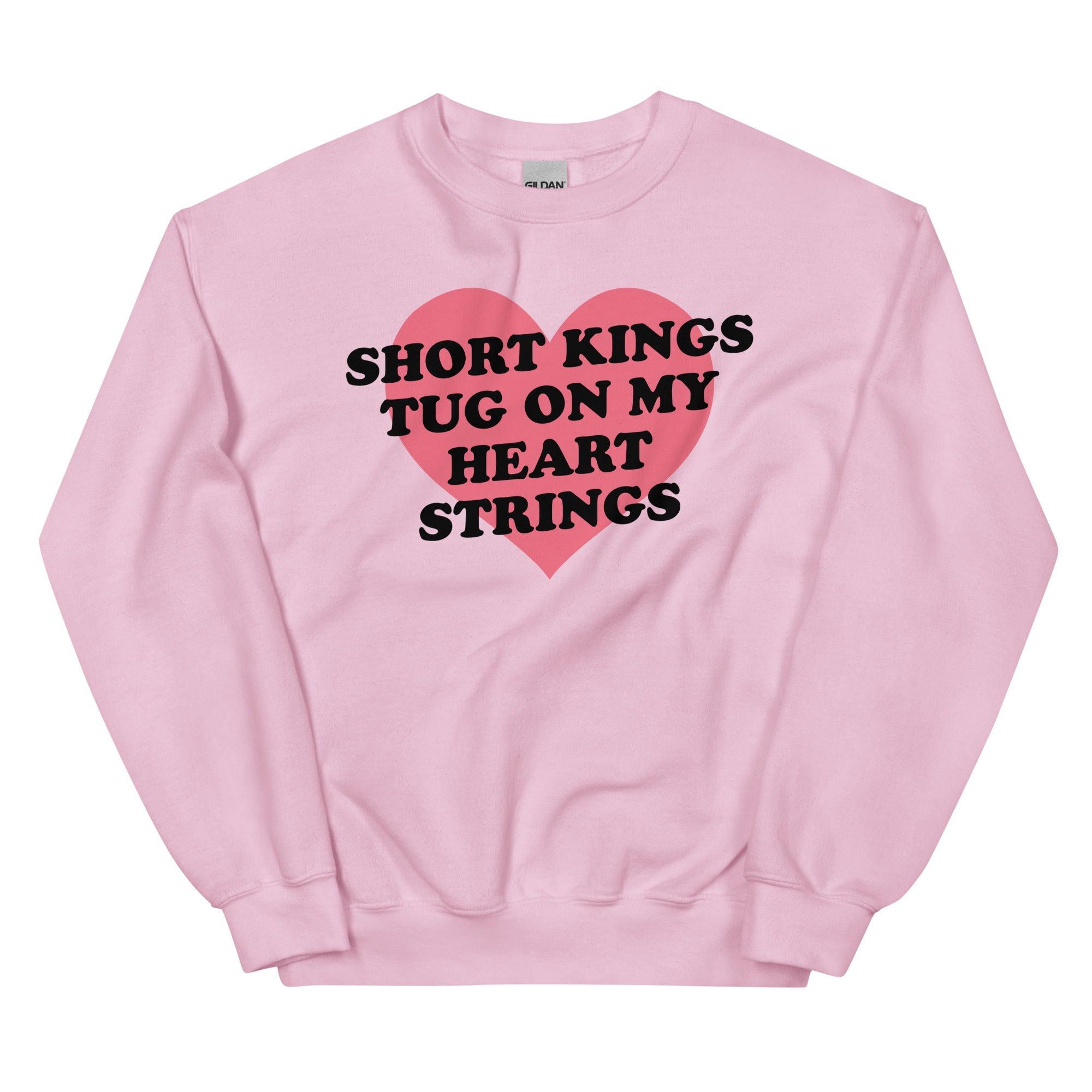 Short Kings Tug on My Heart Strings Unisex Sweatshirt