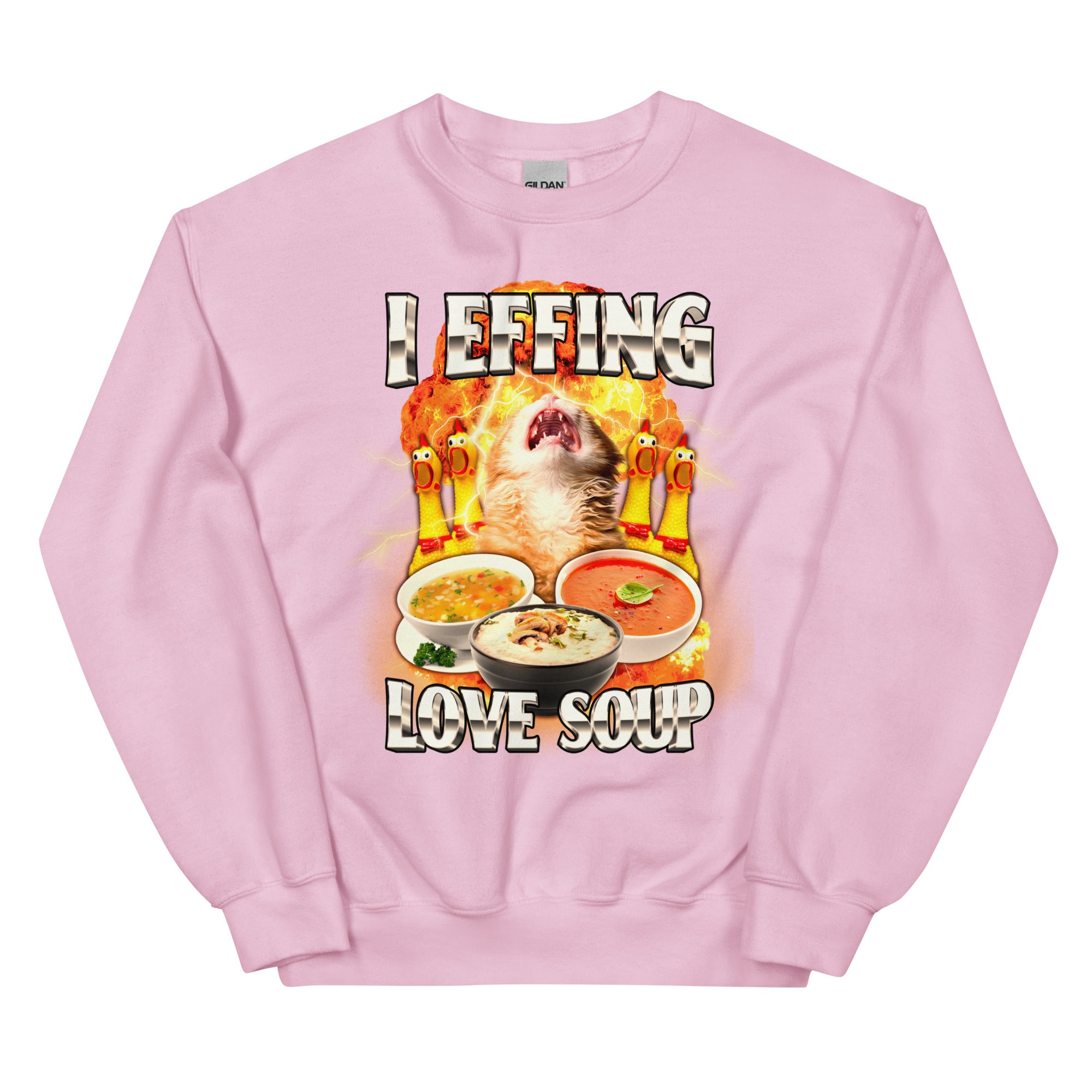 I Effing Love Soup (Clean) Unisex Sweatshirt