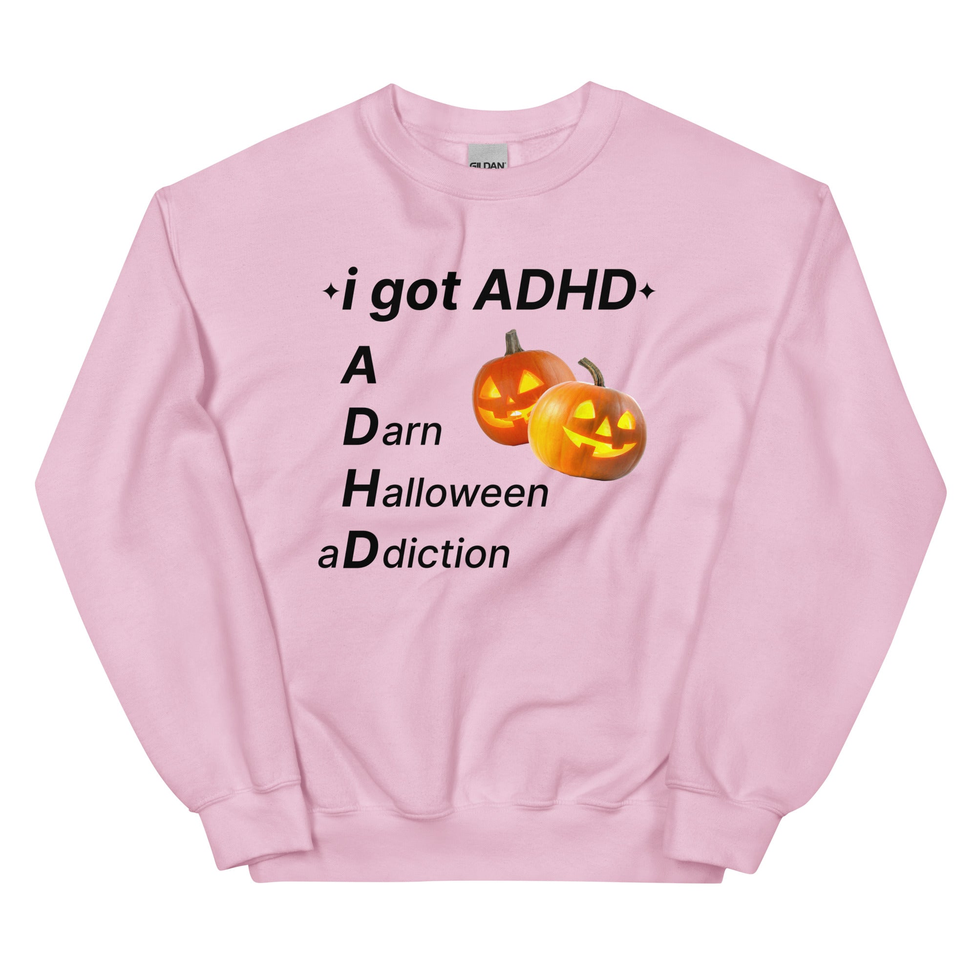 ADHD (A Darn Halloween aDdiction) Unisex Sweatshirt