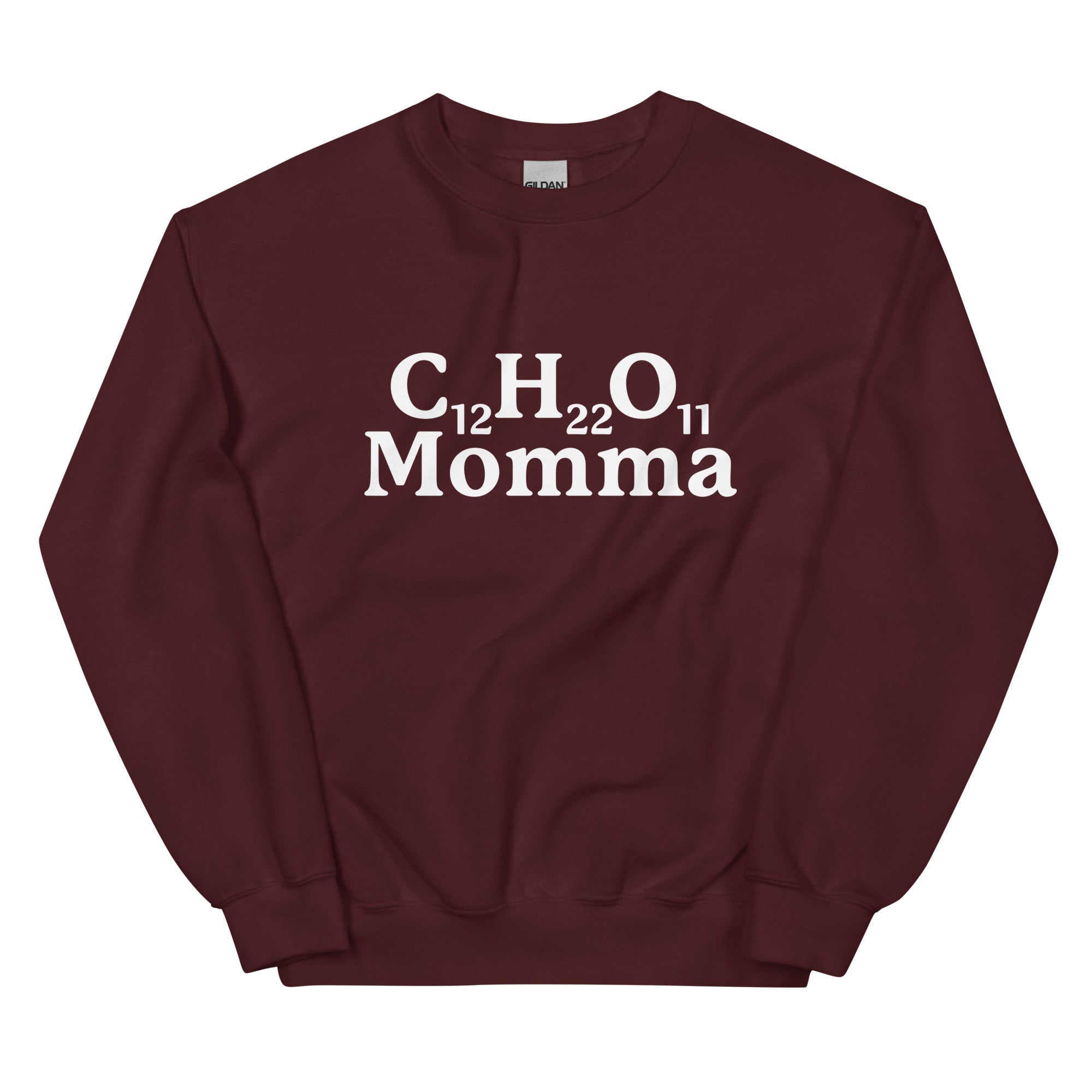 C12H22O11 Momma (Sugar Momma) Unisex Sweatshirt