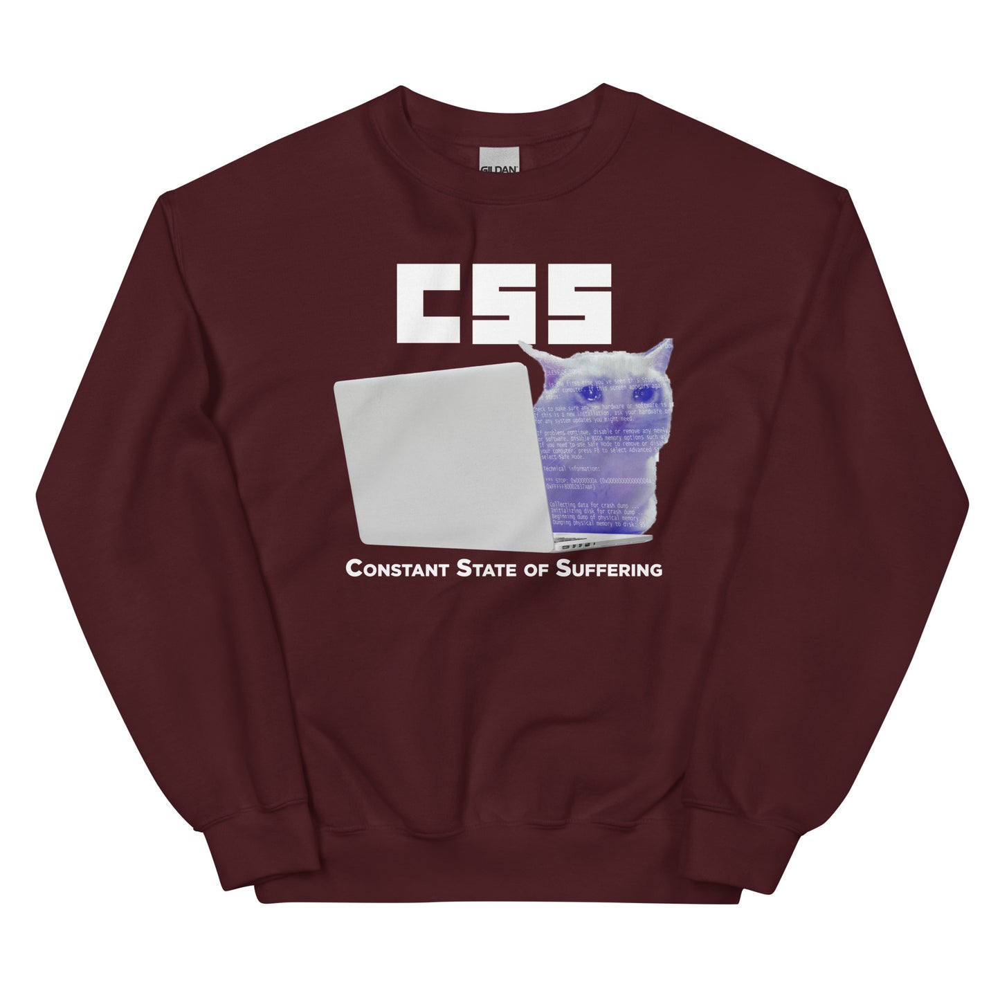 CSS (Constant State of Suffering) Unisex Sweatshirt