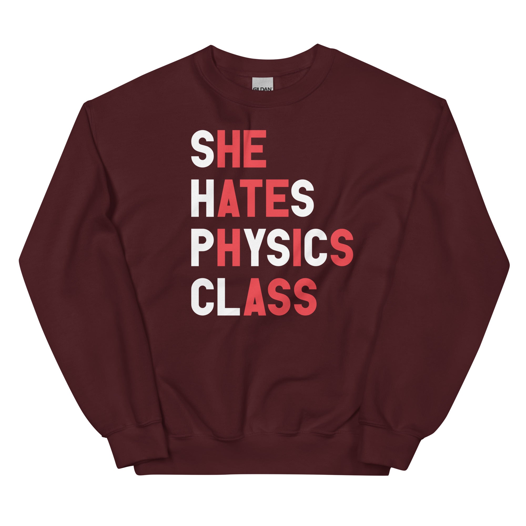 She Hates Physics Class Unisex Sweatshirt