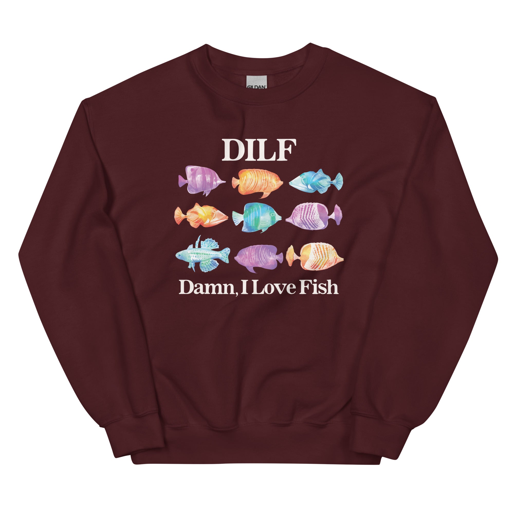 DILF Damn I Love Fish Unisex Sweatshirt