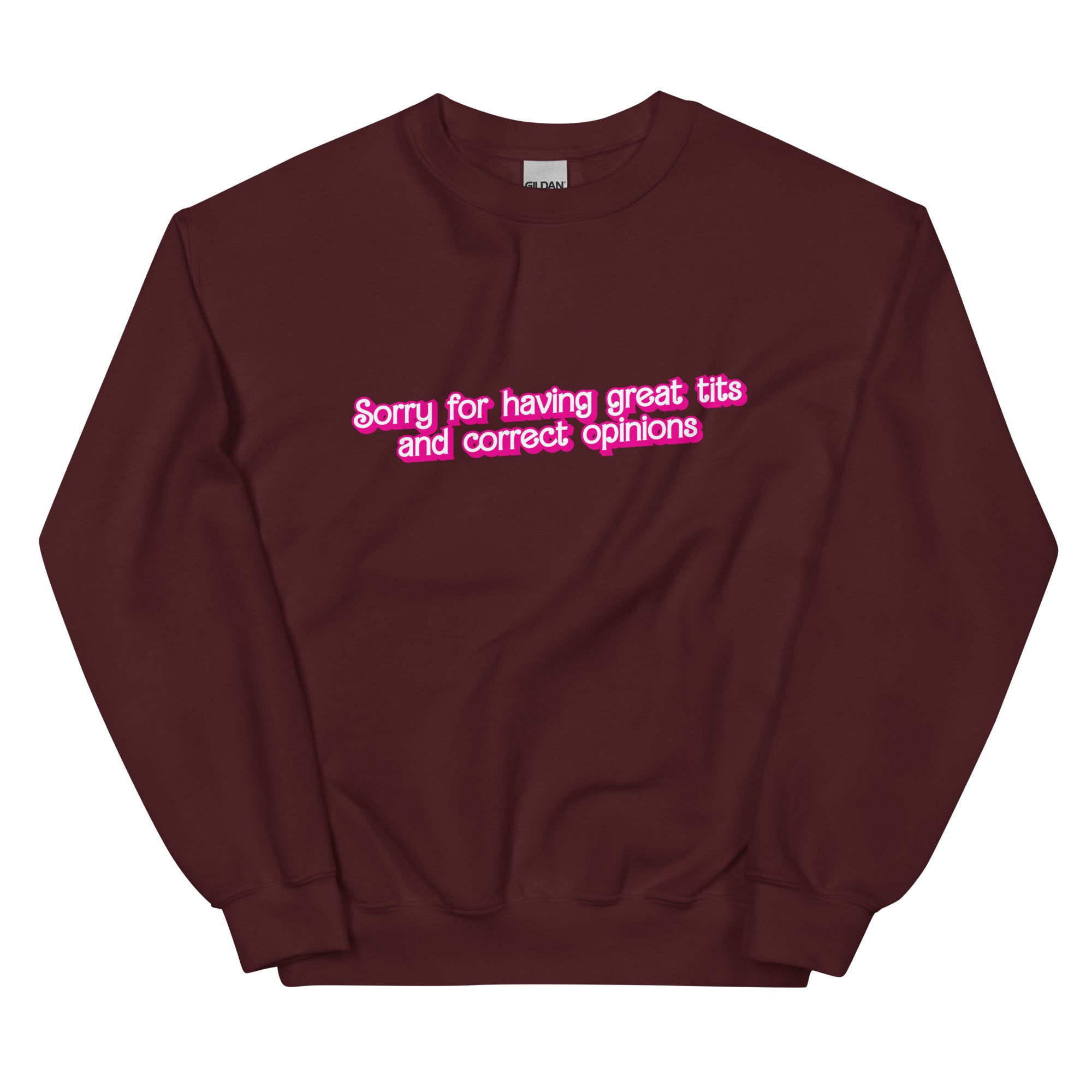 Great Tits and Correct Opinions (Pink Font) Unisex Sweatshirt