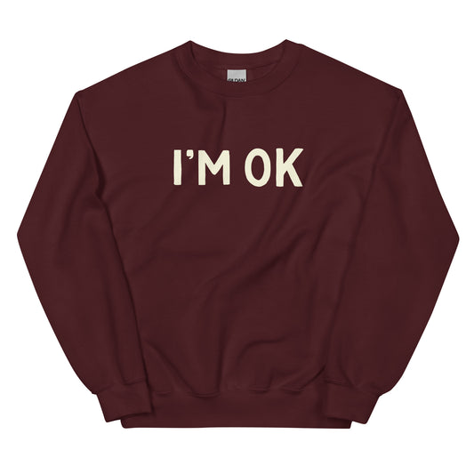 I'm OK-lahoma (Front & Back) Unisex Sweatshirt