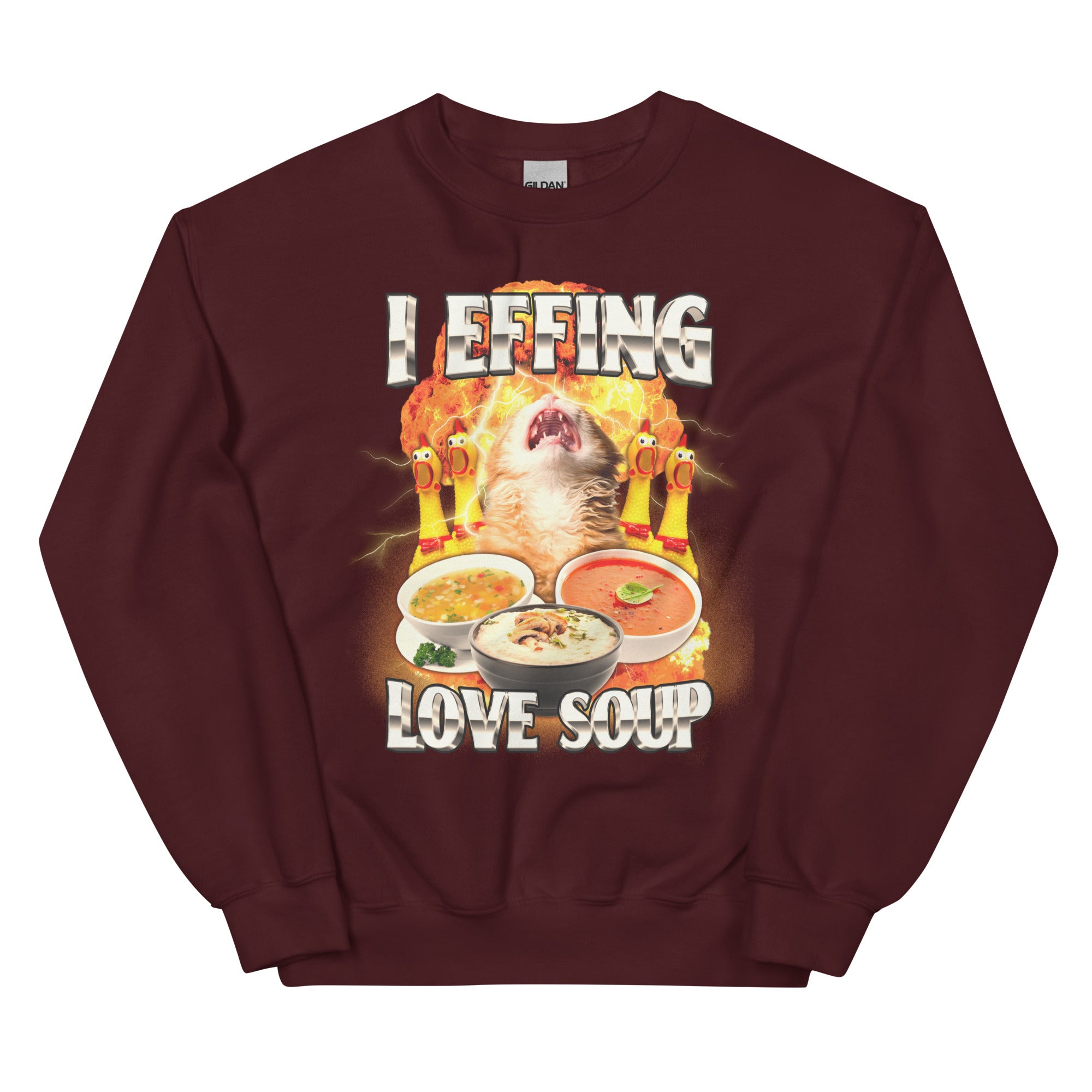 I Effing Love Soup (Clean) Unisex Sweatshirt