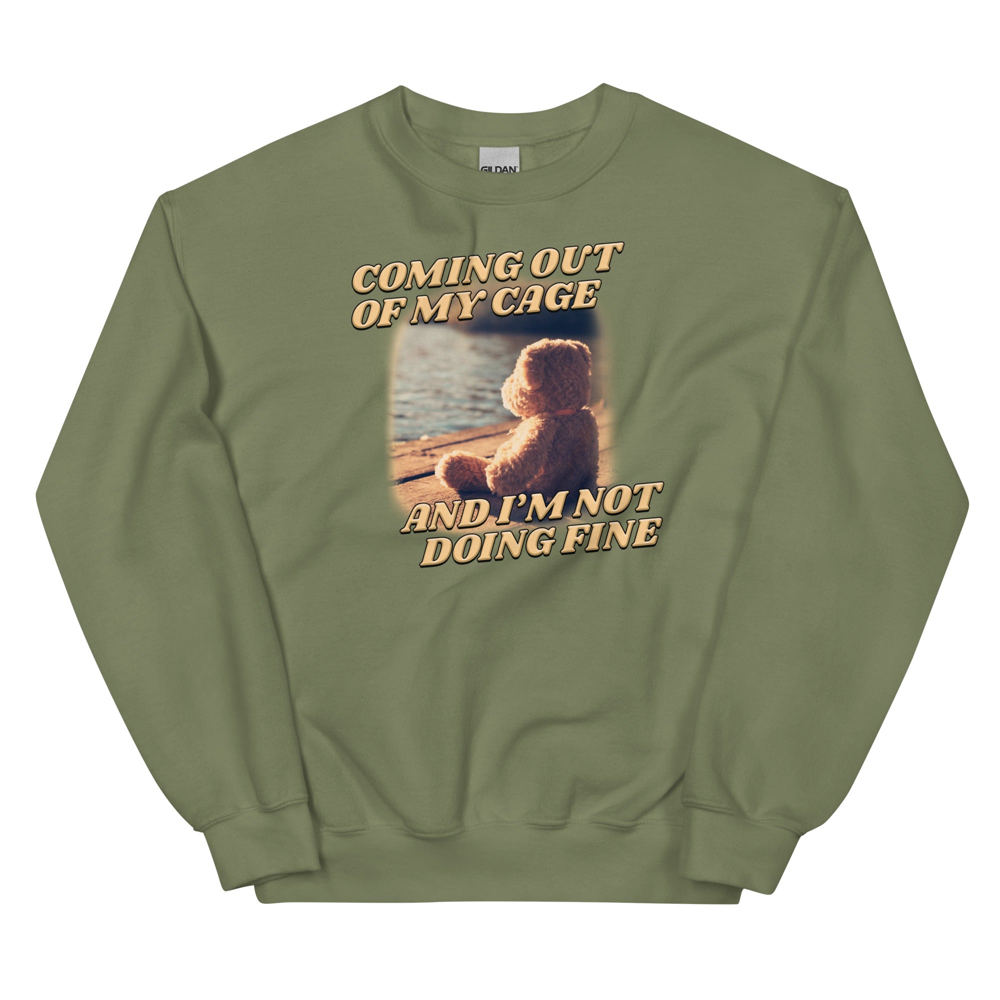 Coming Out of My Cage and I'm Not Doing Fine Unisex Sweatshirt