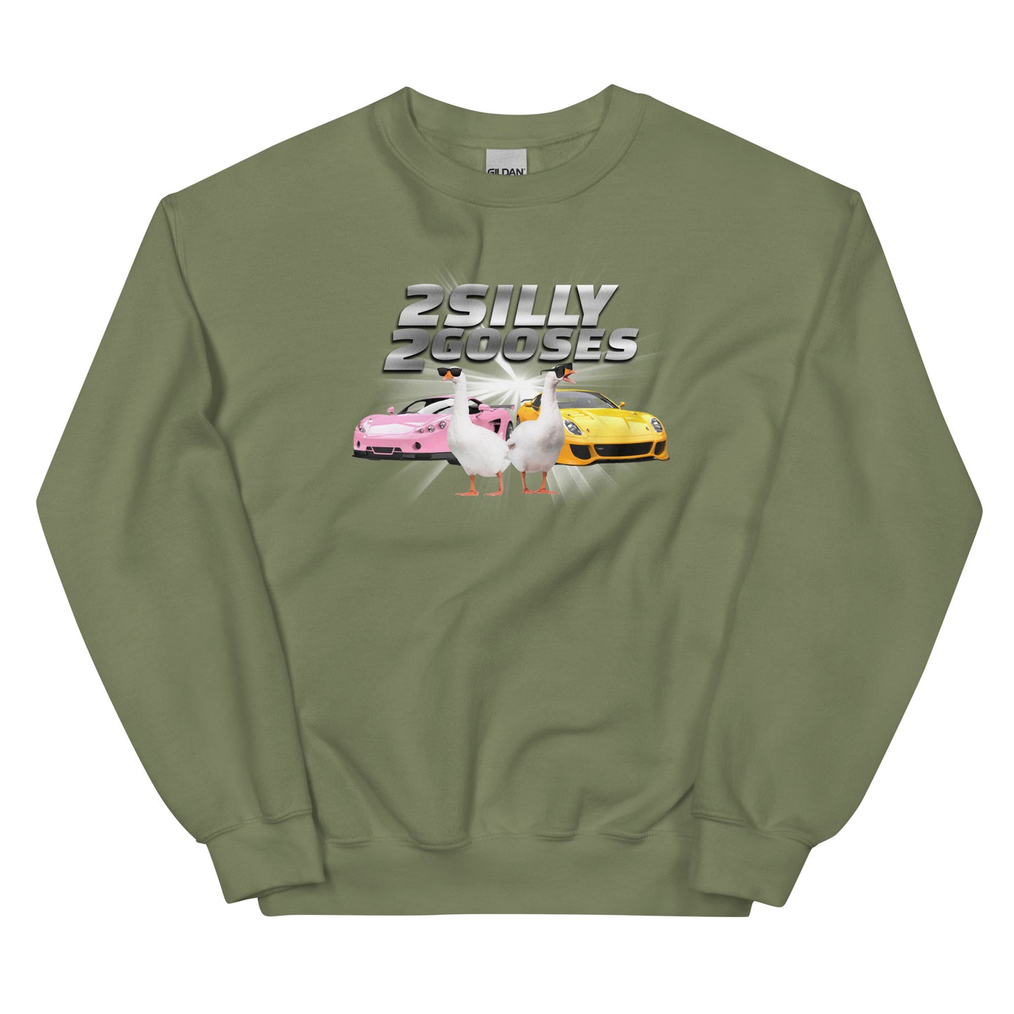 2 Silly 2 Gooses Unisex Sweatshirt