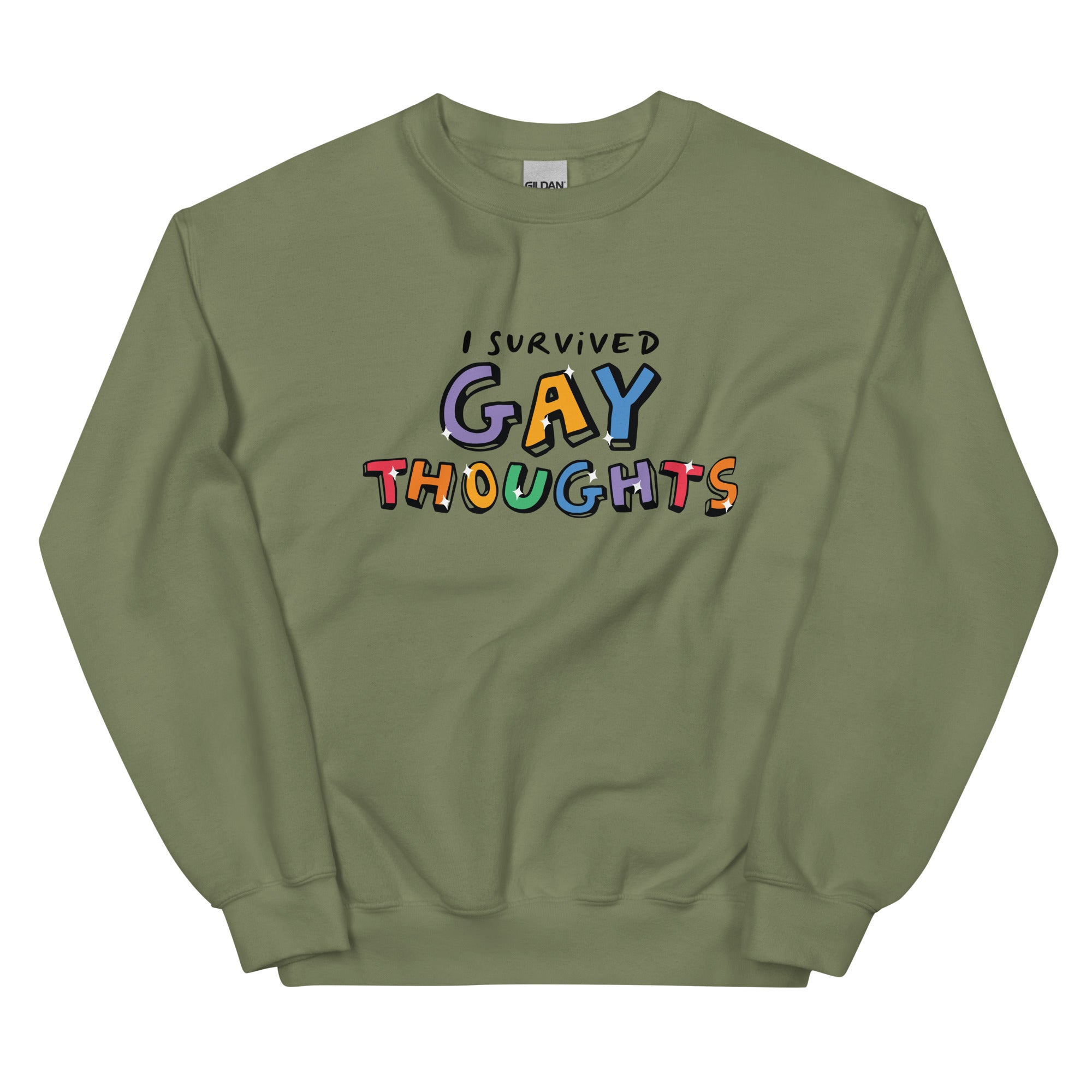 I Survived Gay Thoughts Unisex Sweatshirt