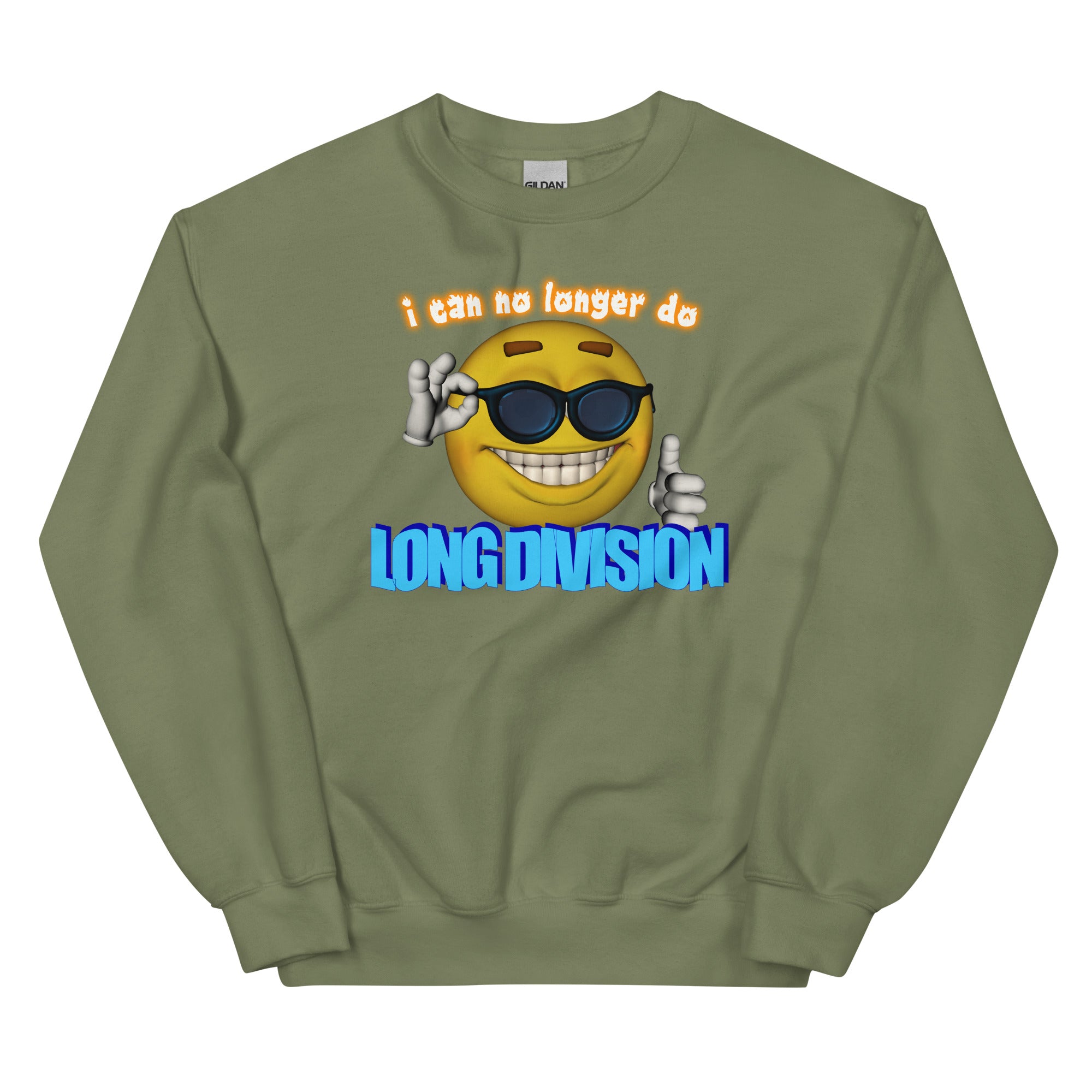 I Can No Longer Do Long Division Unisex Sweatshirt