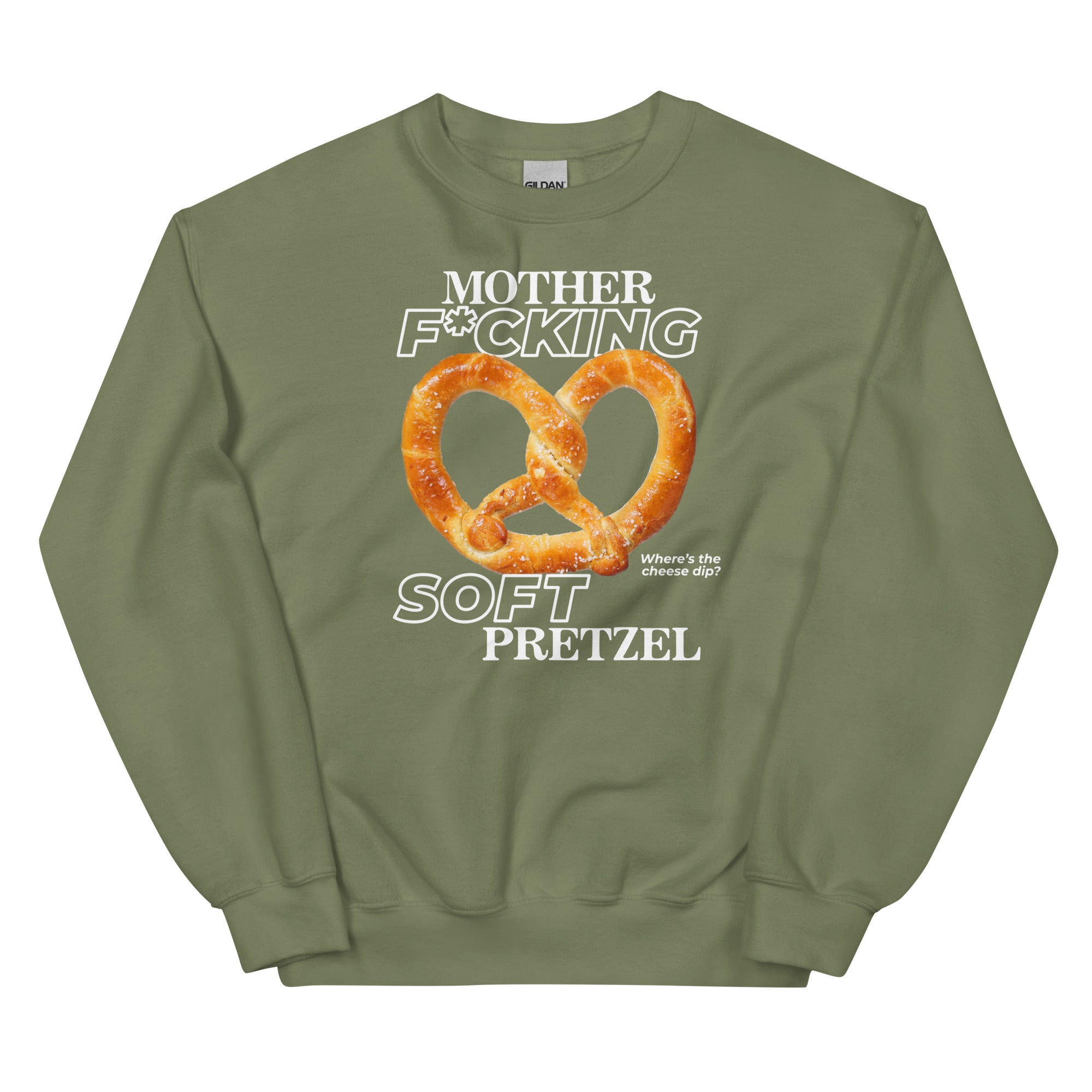 Mother F*cking Soft Pretzel Unisex Sweatshirt