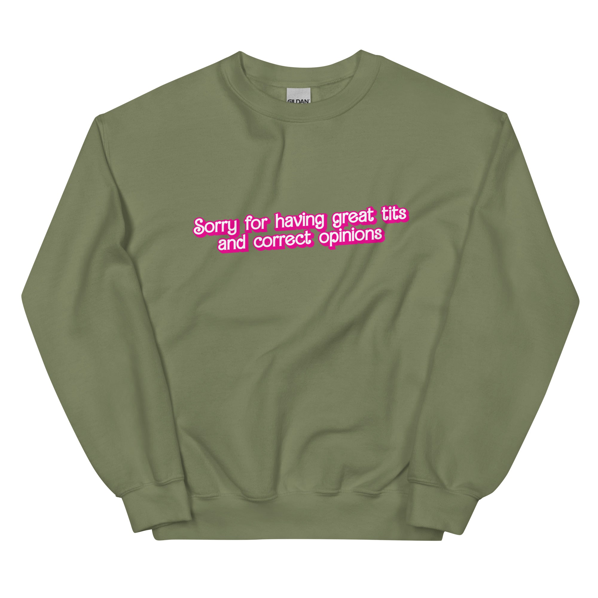 Great Tits and Correct Opinions (Pink Font) Unisex Sweatshirt