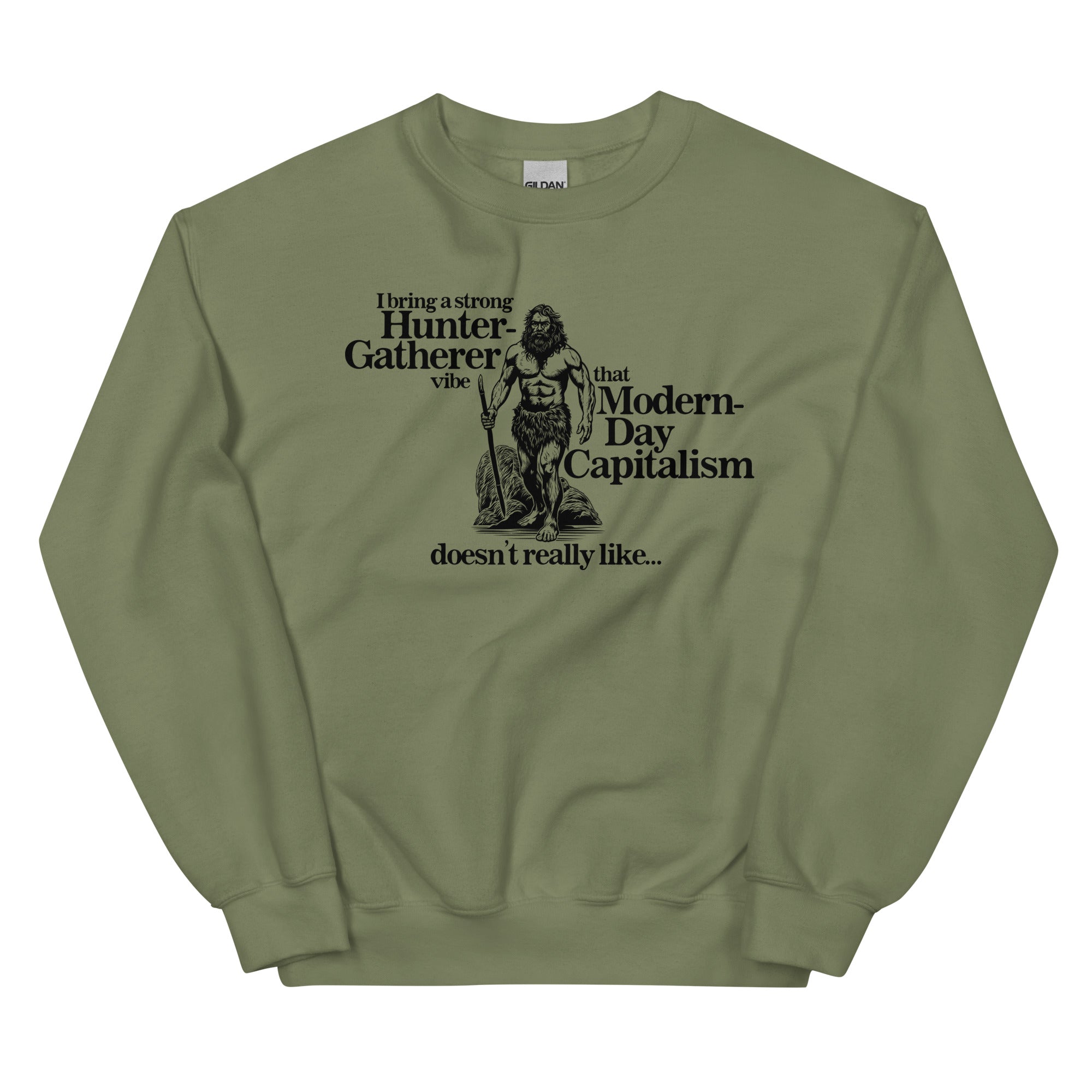 A Strong Hunter-Gatherer Vibe Unisex Sweatshirt