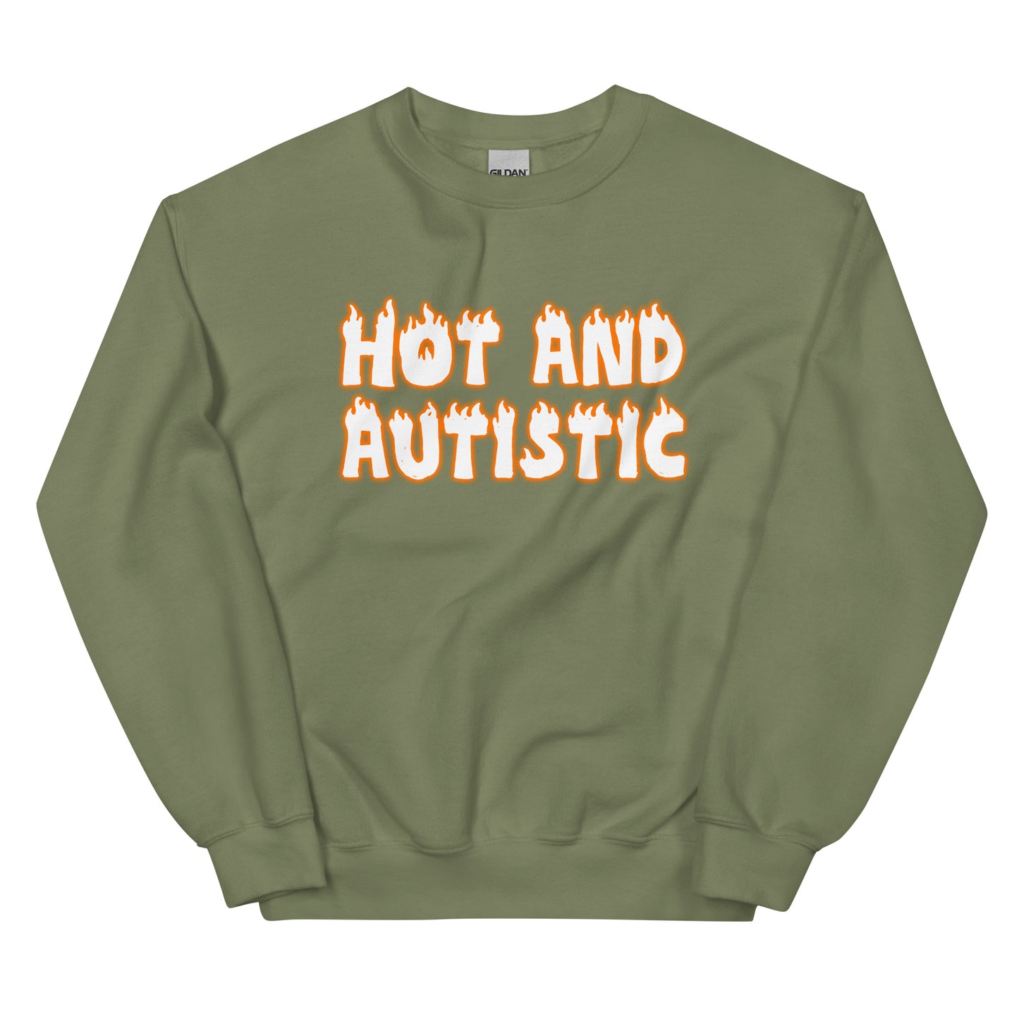 Hot and Autistic Unisex Sweatshirt