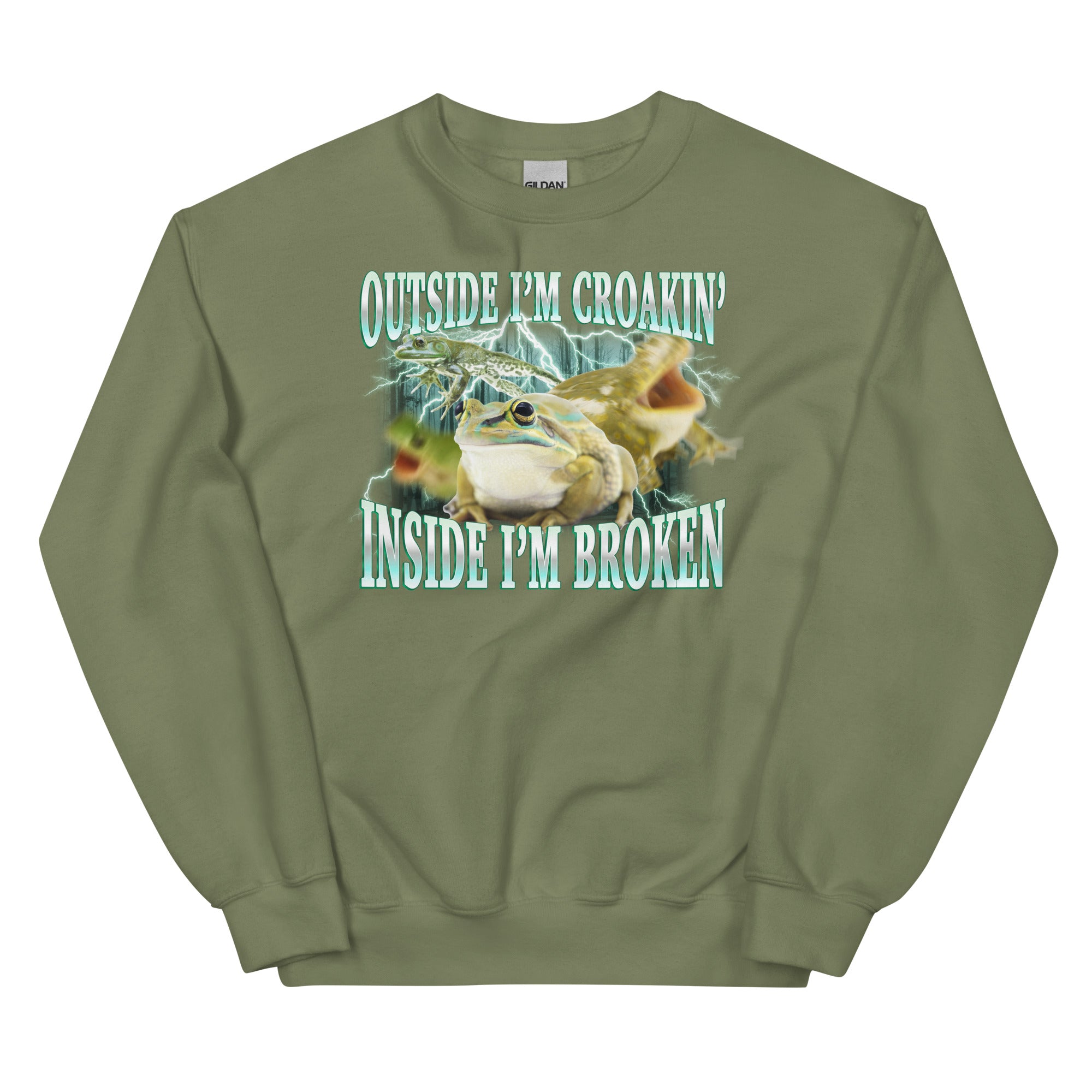 Outside I'm Croakin' (Shitpost Style) Unisex Sweatshirt