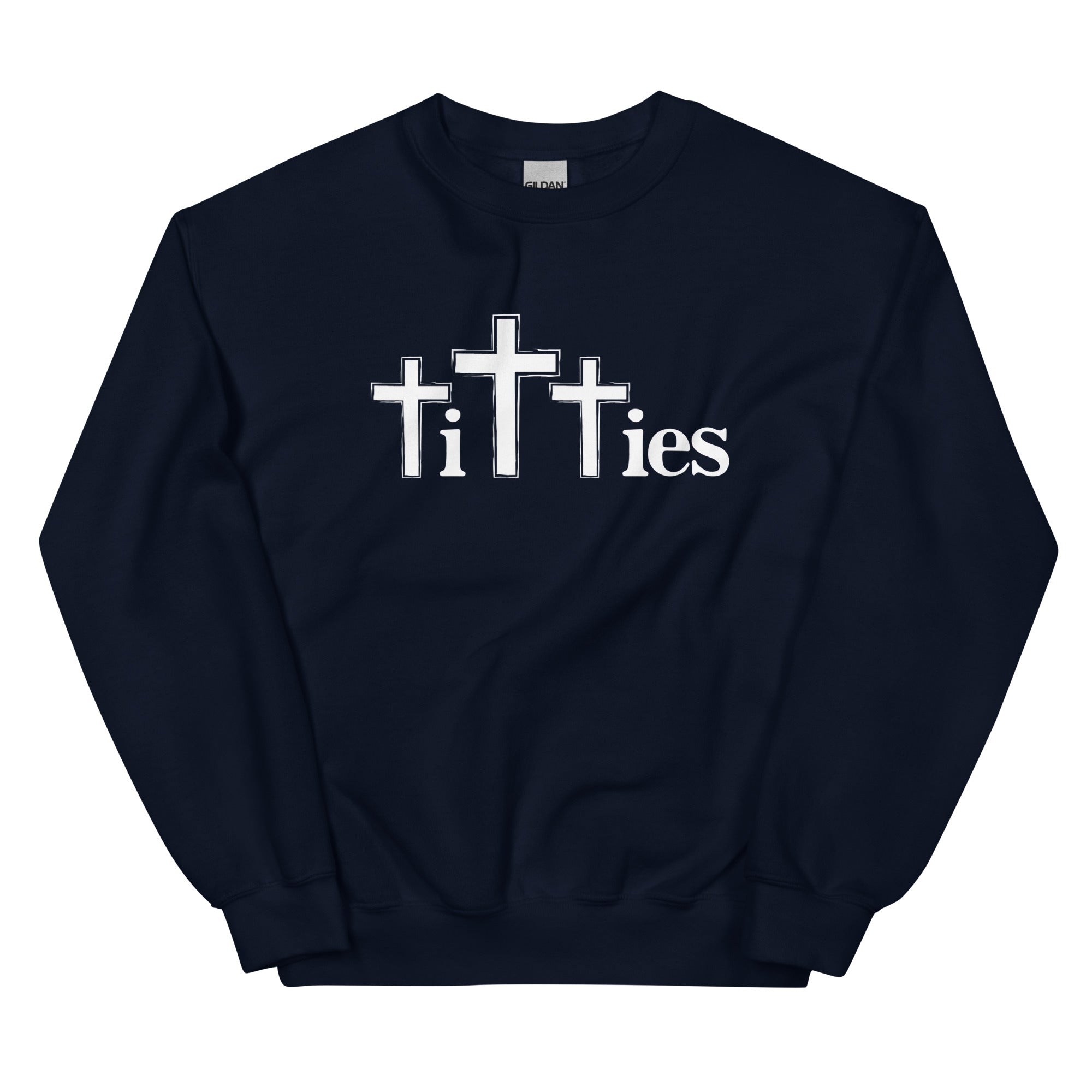 Titties (Crosses) Unisex Sweatshirt