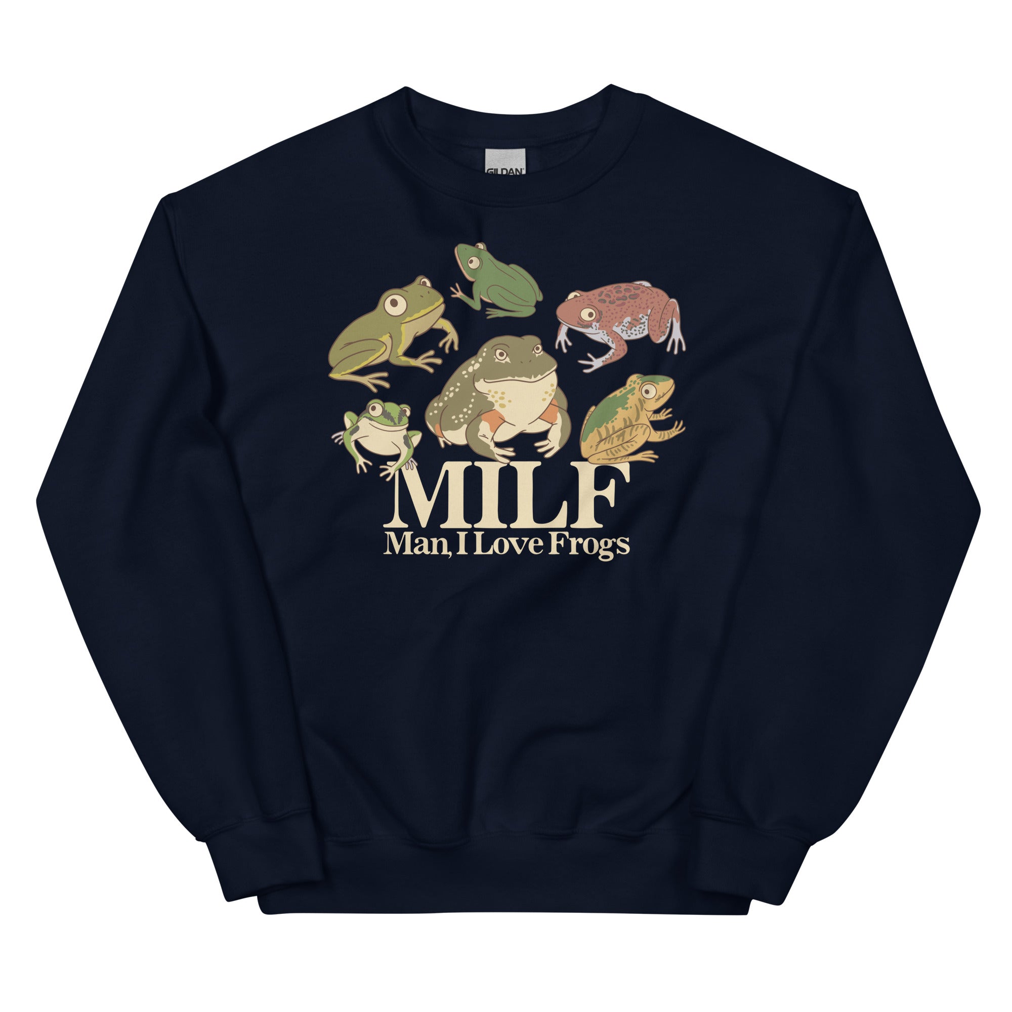 MILF (Man, I Love Frogs) Unisex Sweatshirt