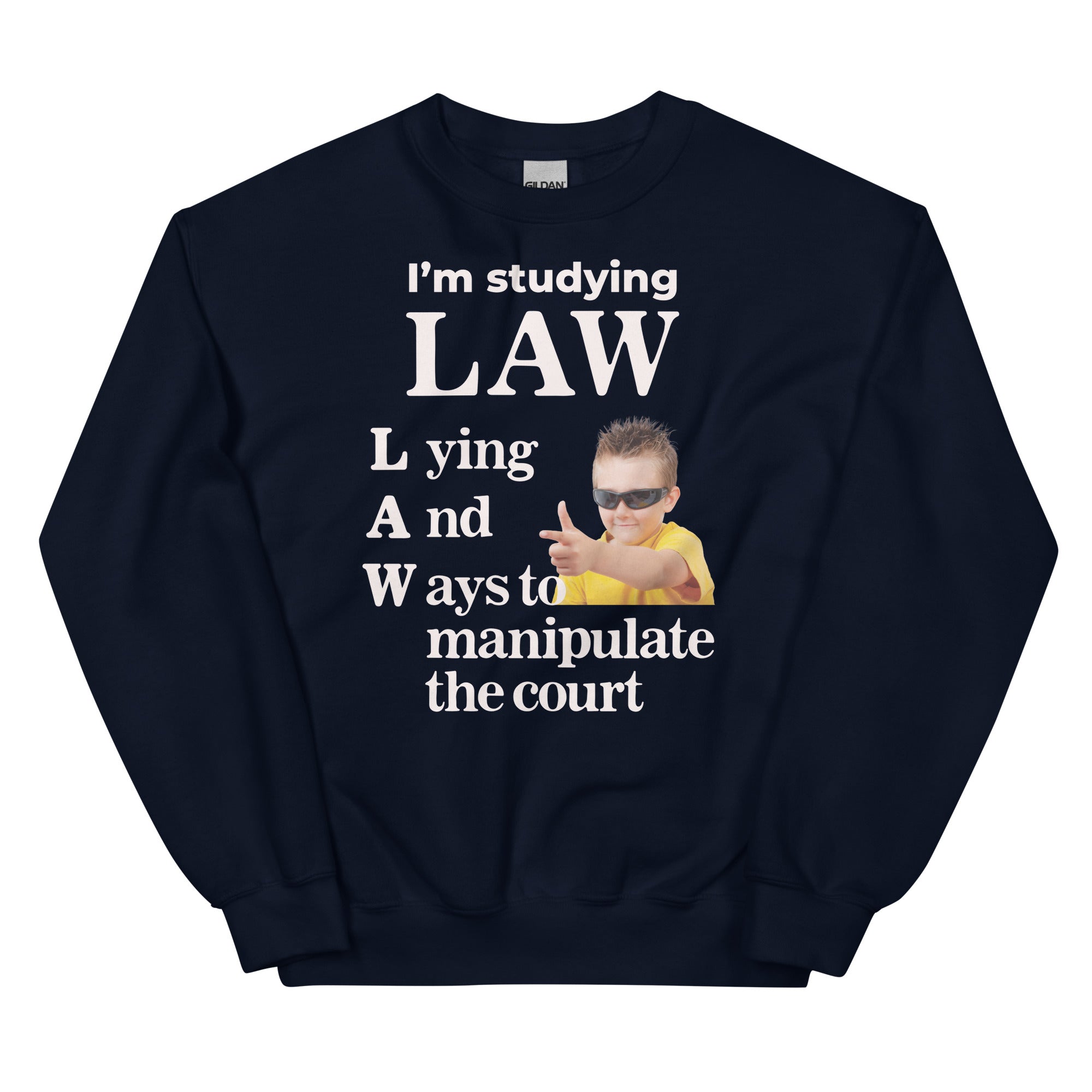 I'm Studying Law Unisex Sweatshirt