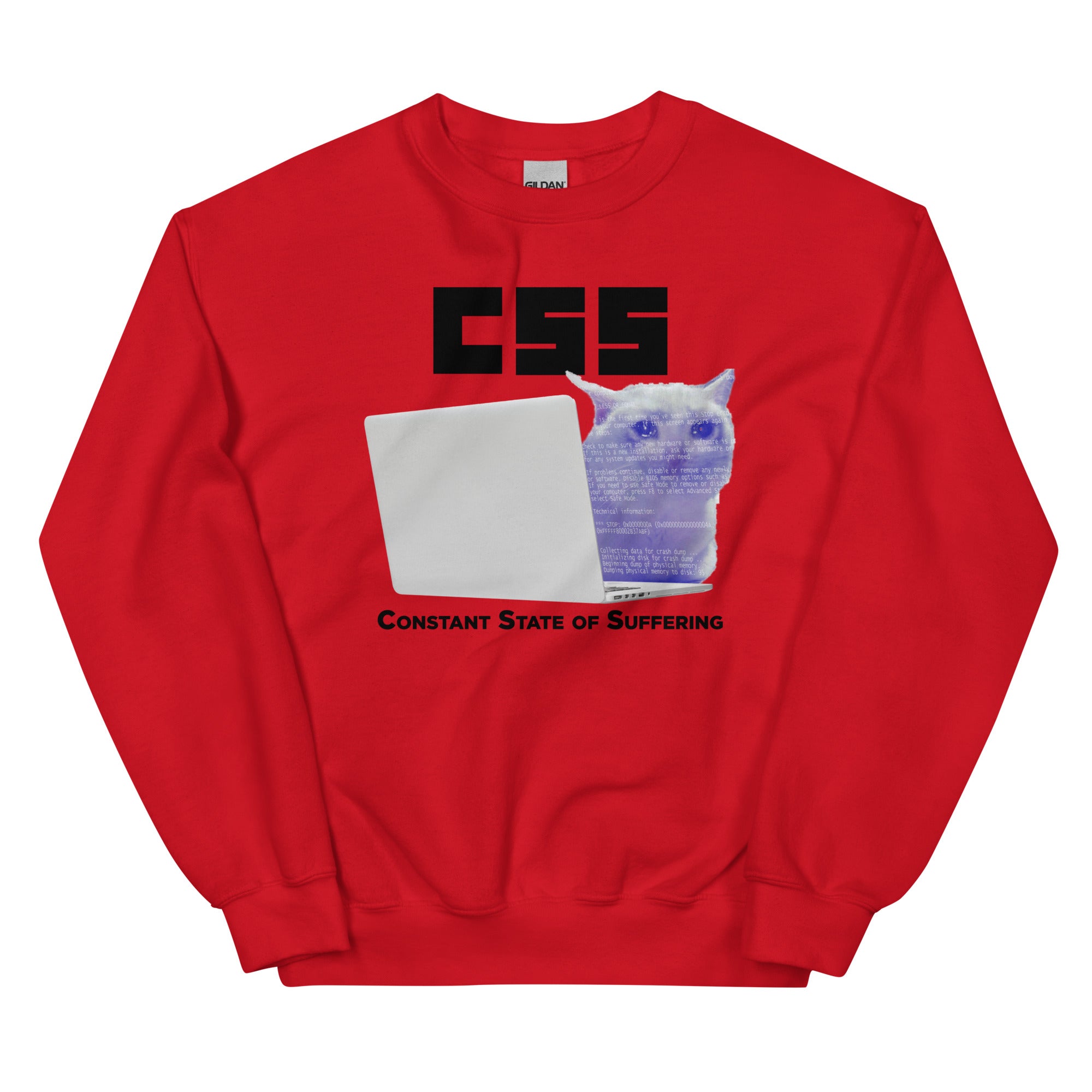 CSS (Constant State of Suffering) Unisex Sweatshirt