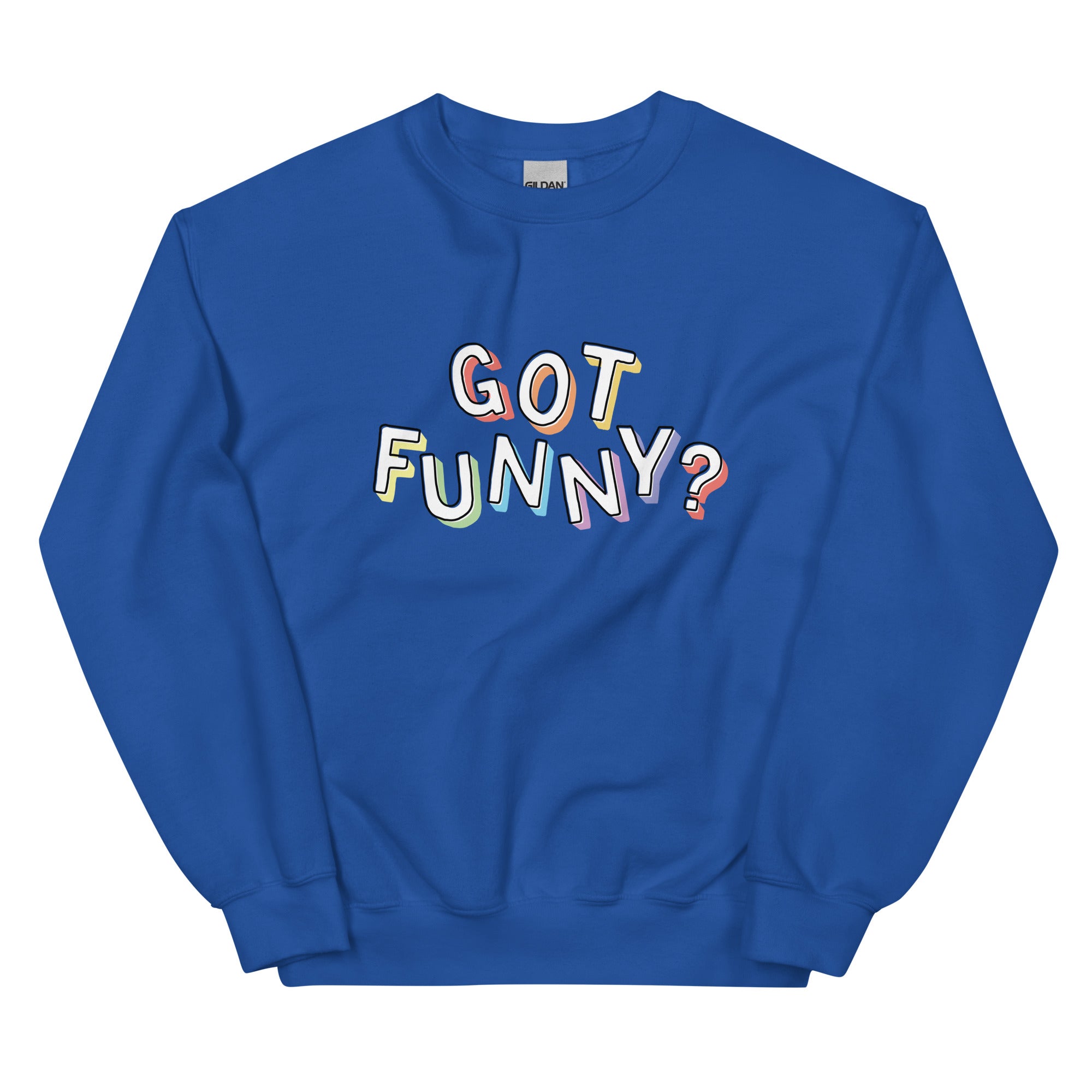 Got Funny Logo Unisex Sweatshirt