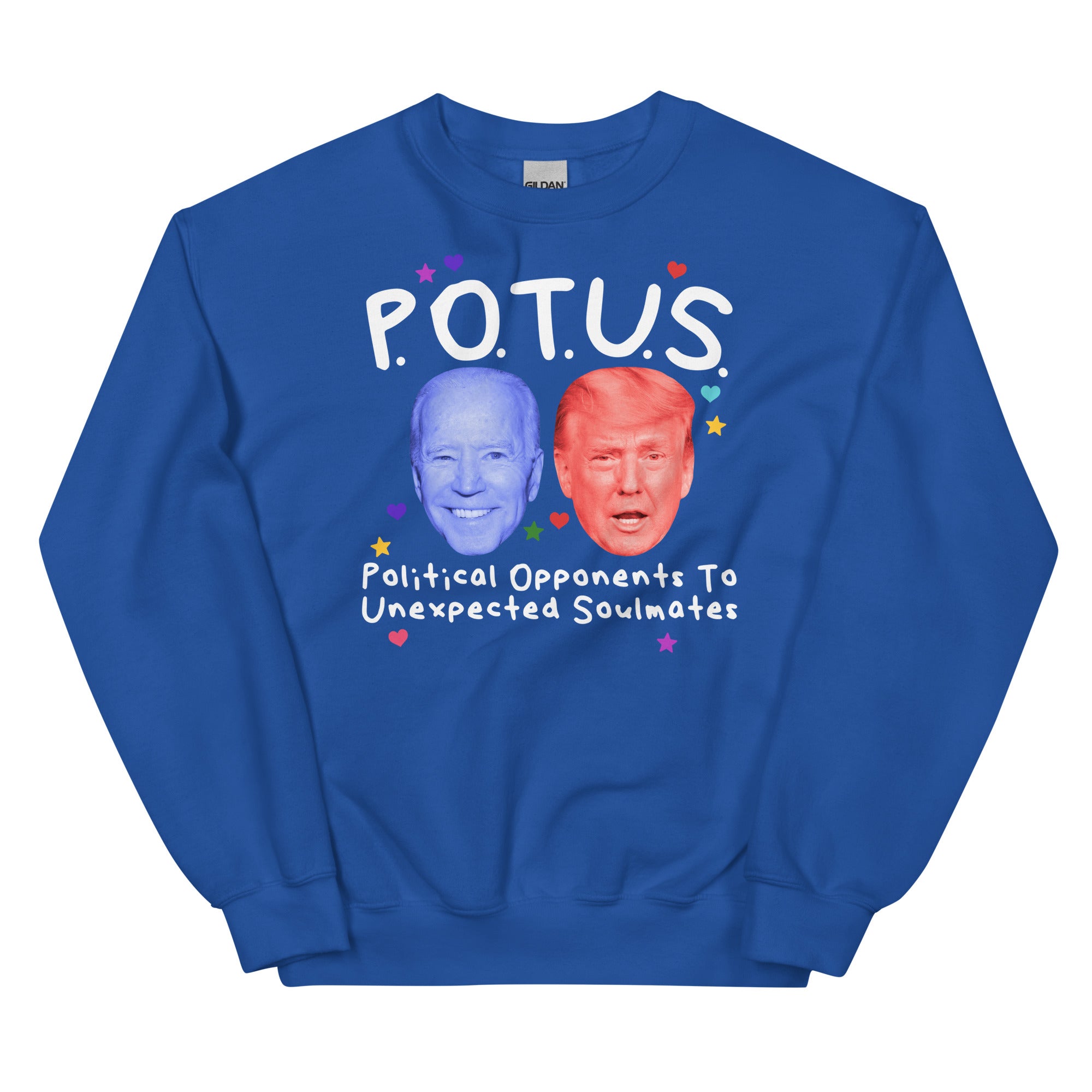 POTUS (Soulmates) Unisex Sweatshirt