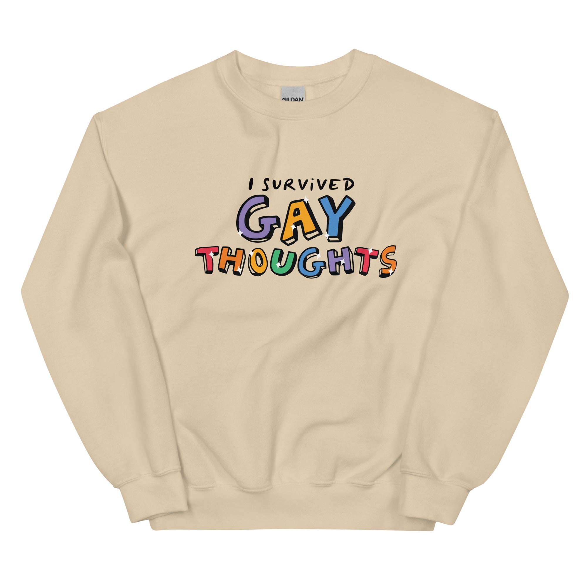 I Survived Gay Thoughts Unisex Sweatshirt