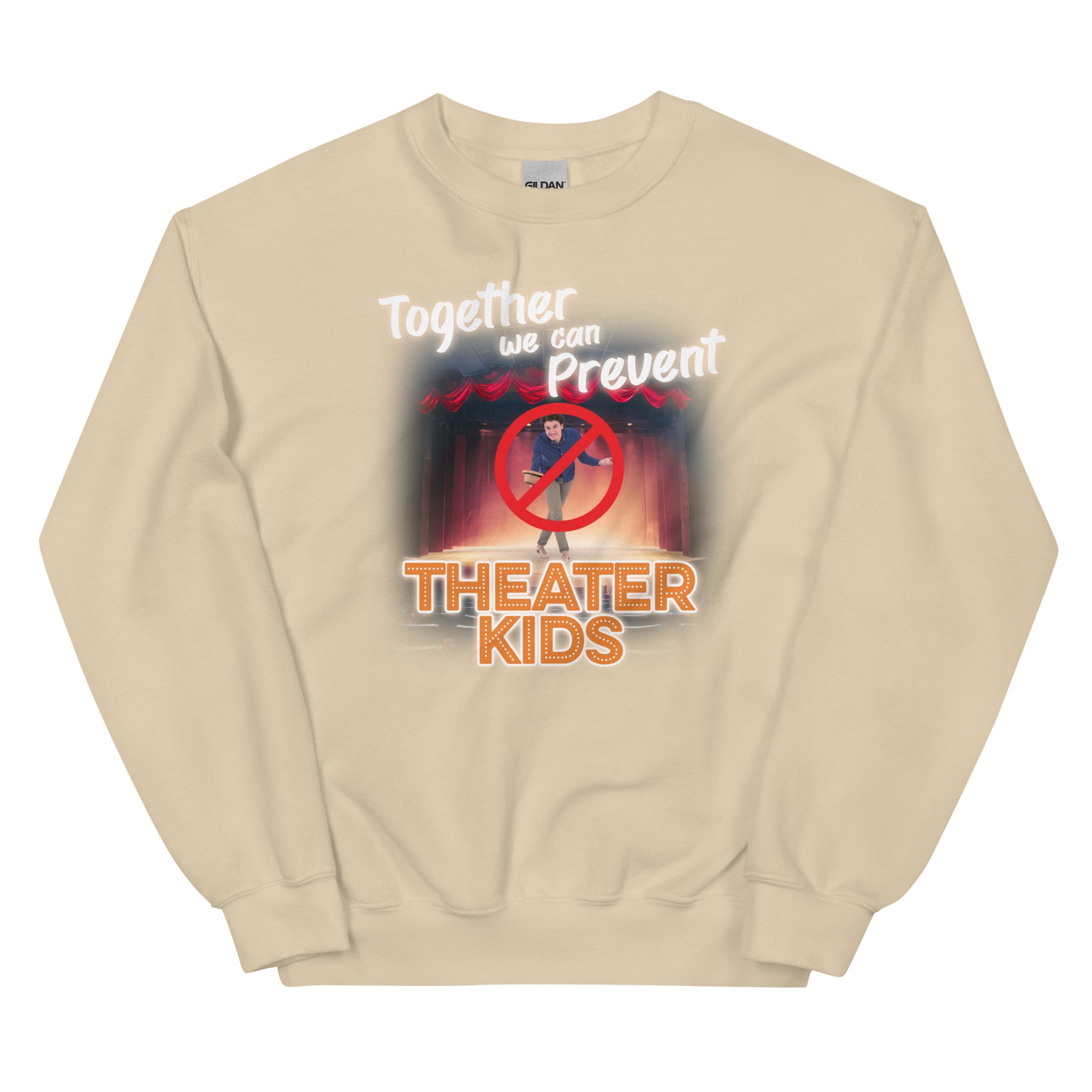 Together We Can Prevent Theater Kids Unisex Sweatshirt