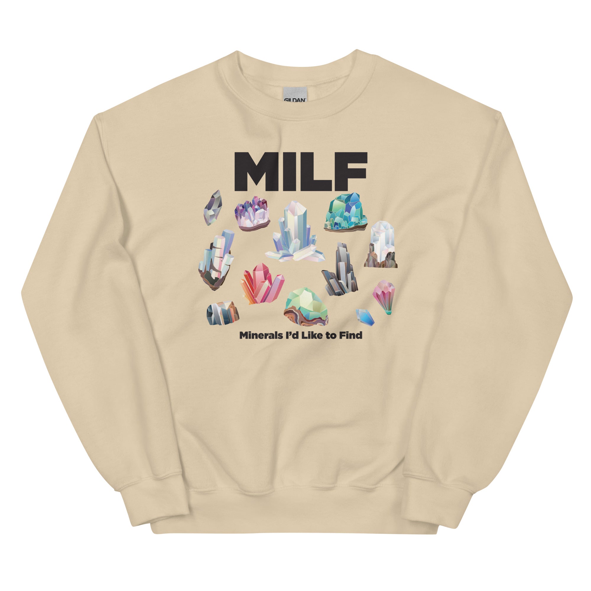 MILF Minerals I'd Like to Find Unisex Sweatshirt