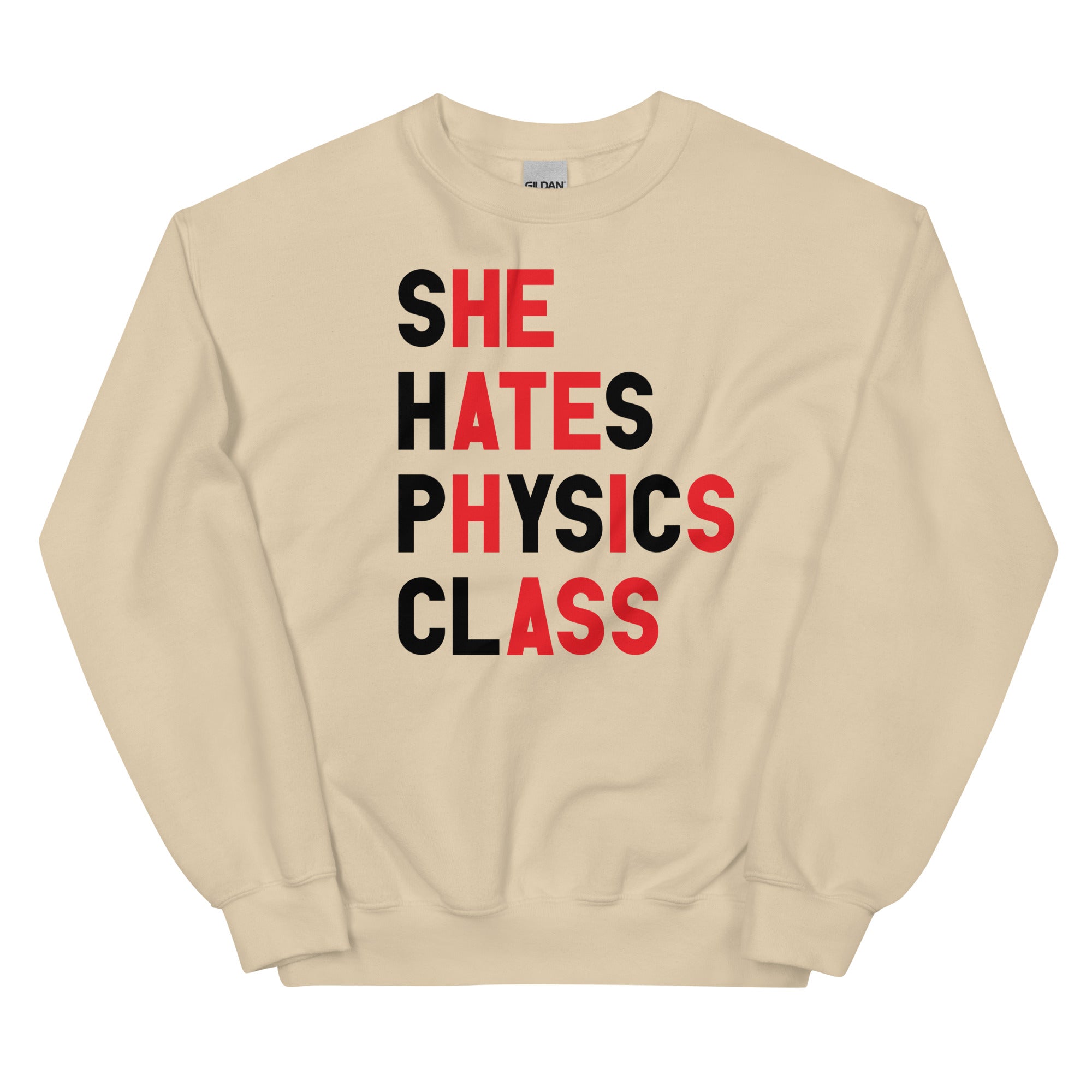 She Hates Physics Class Unisex Sweatshirt