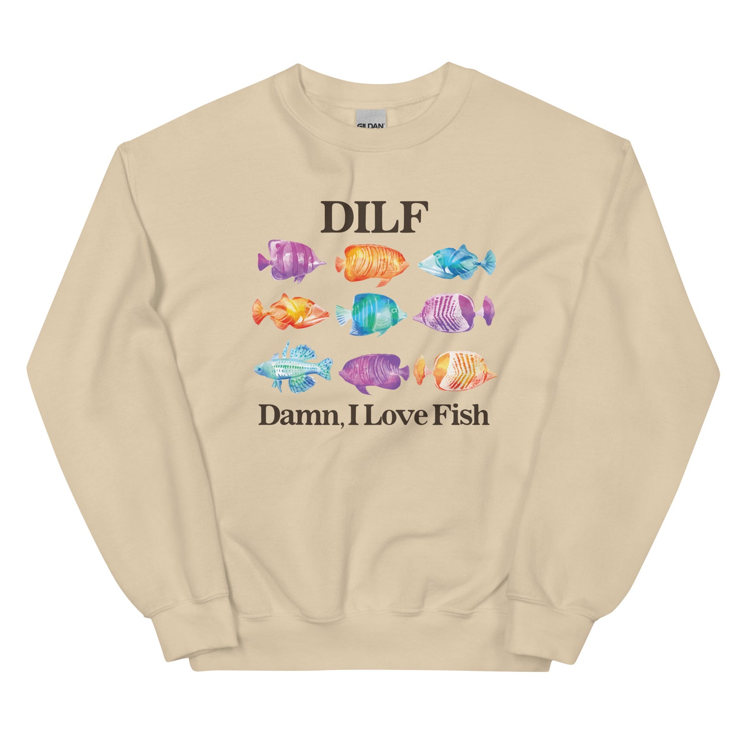 DILF Damn I Love Fish Unisex Sweatshirt