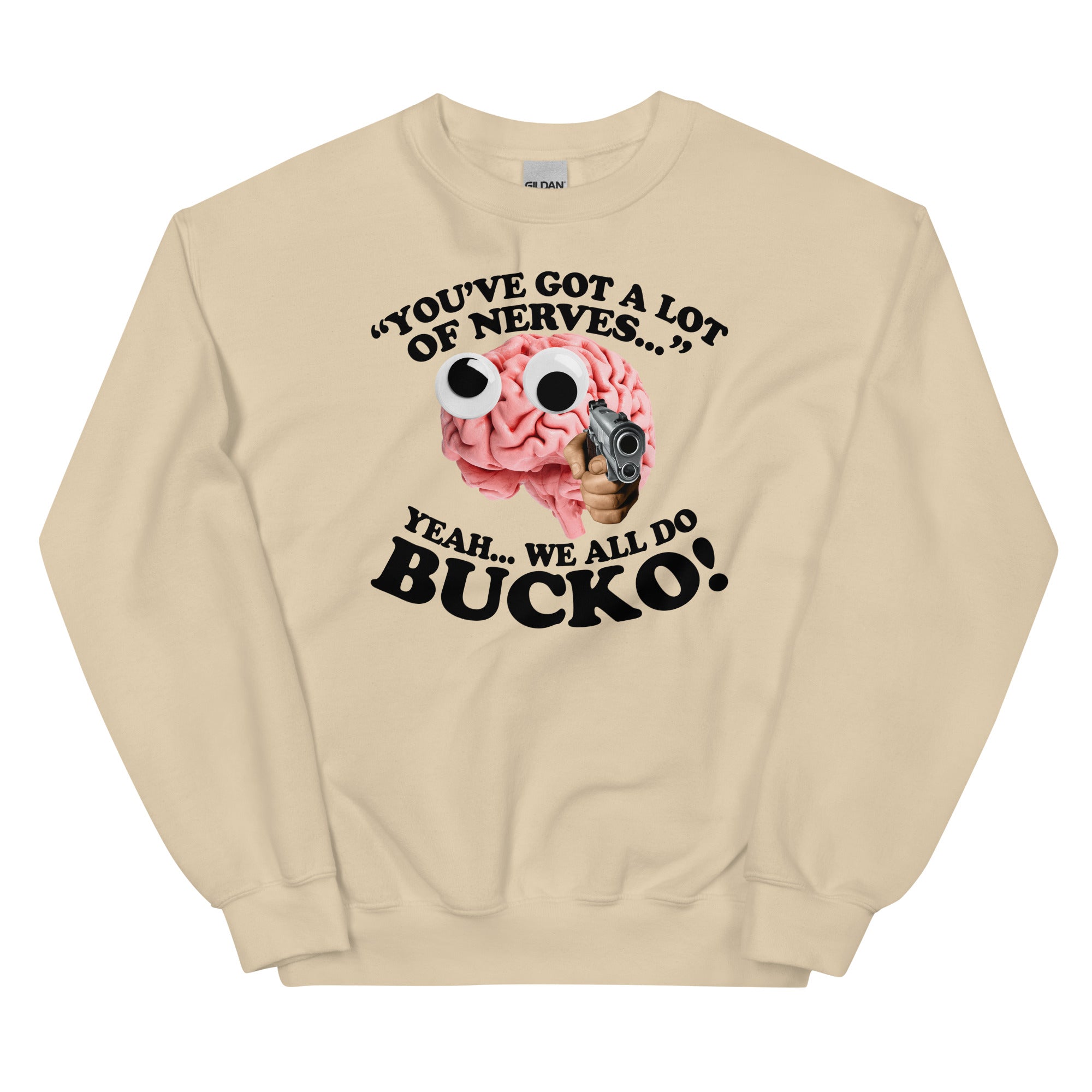 A Lot of Nerves Unisex Sweatshirt