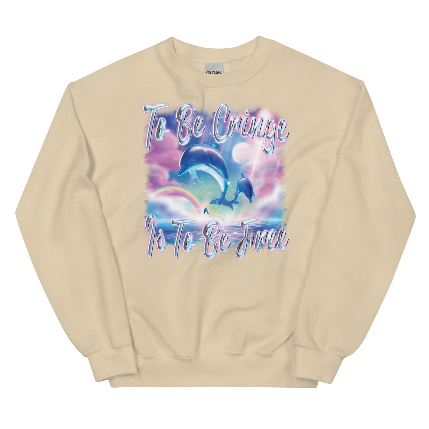 To Be Cringe (Dolphin) Unisex Sweatshirt