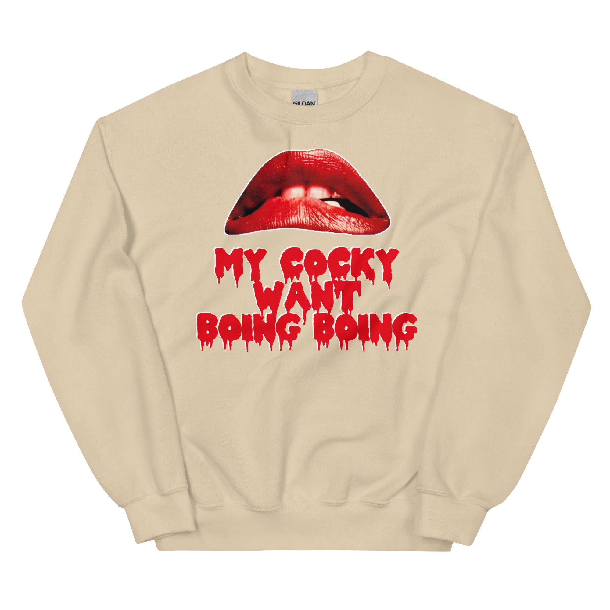 My Cocky Want Boing Boing Unisex Sweatshirt