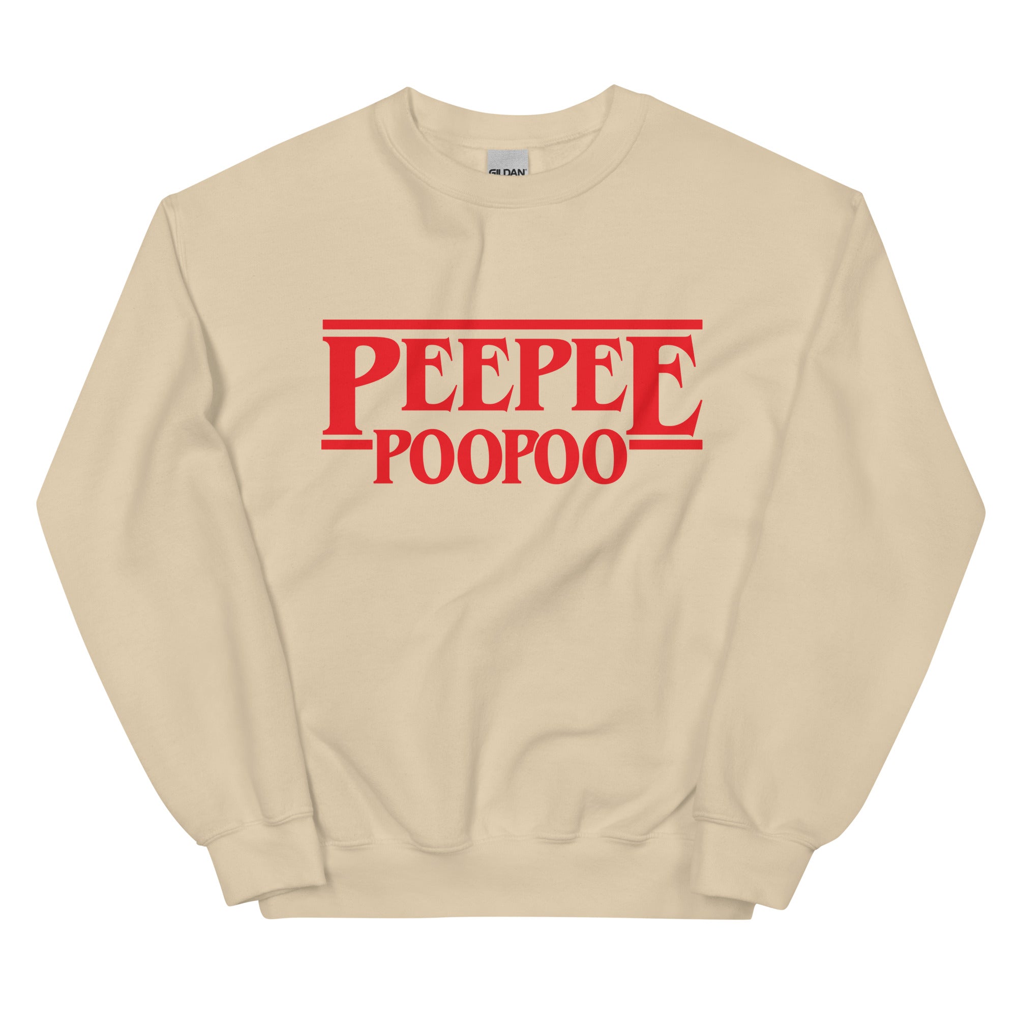 PeePee PooPoo Unisex Sweatshirt