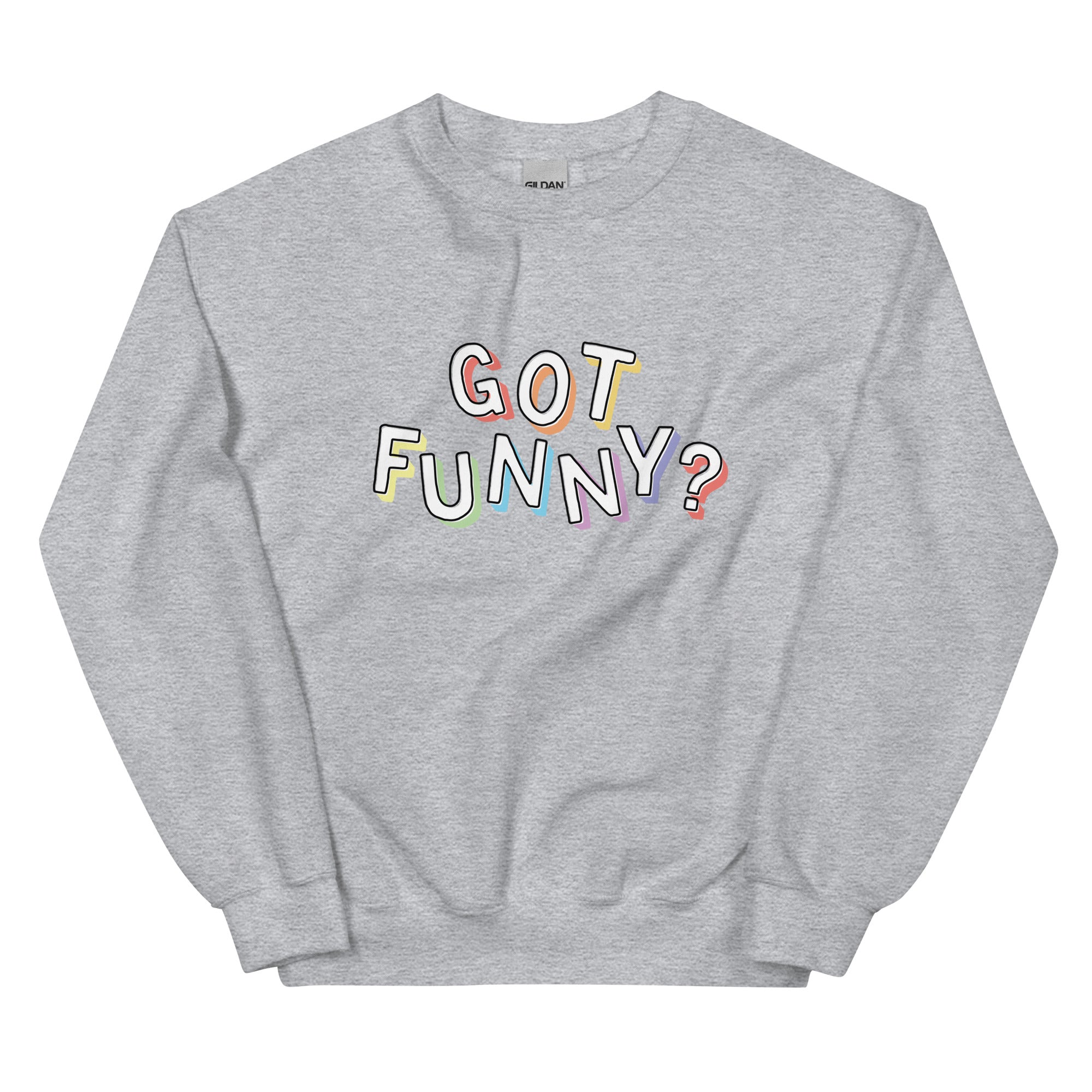 Got Funny Logo Unisex Sweatshirt