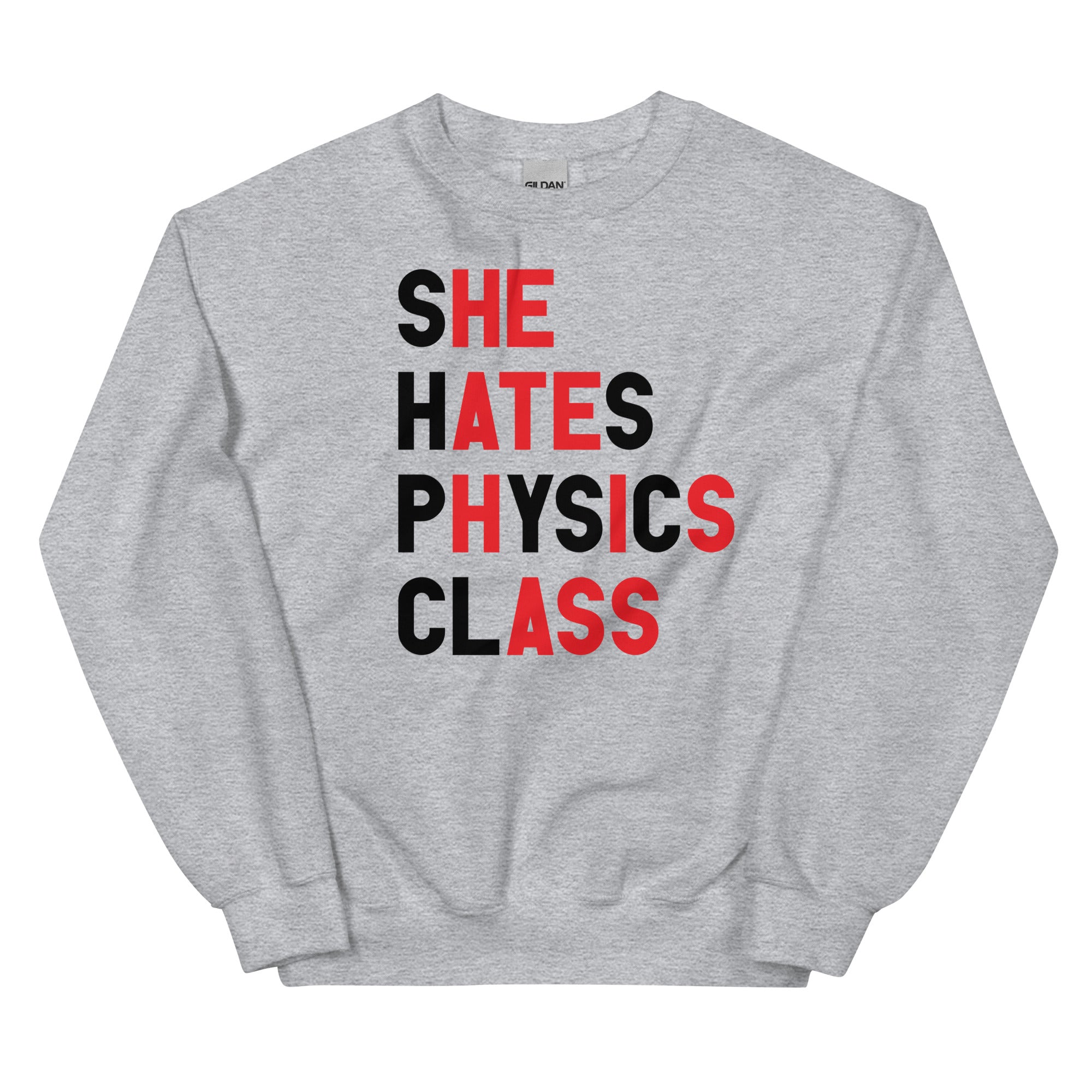 She Hates Physics Class Unisex Sweatshirt