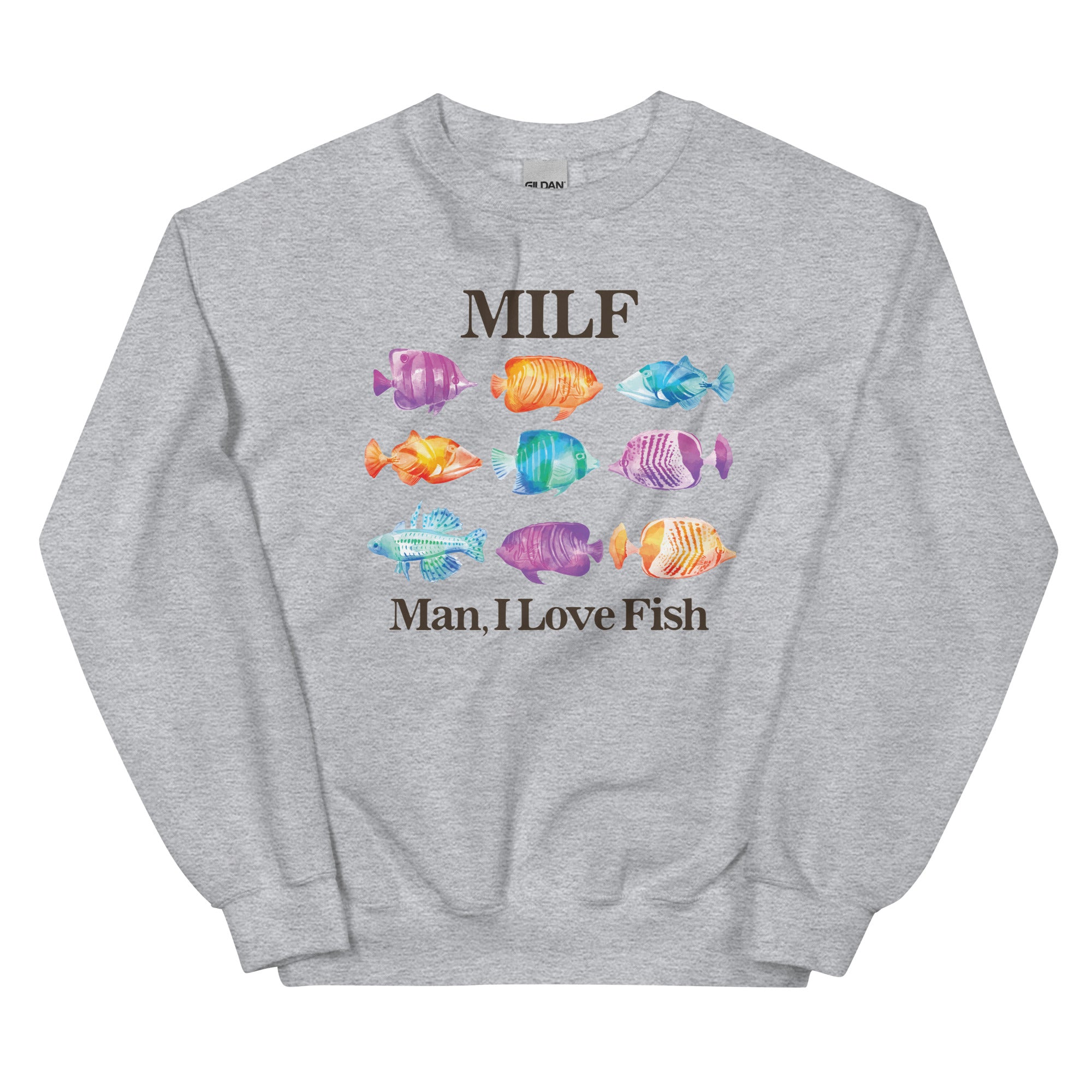 MILF Man I Love Fish Unisex Sweatshirt