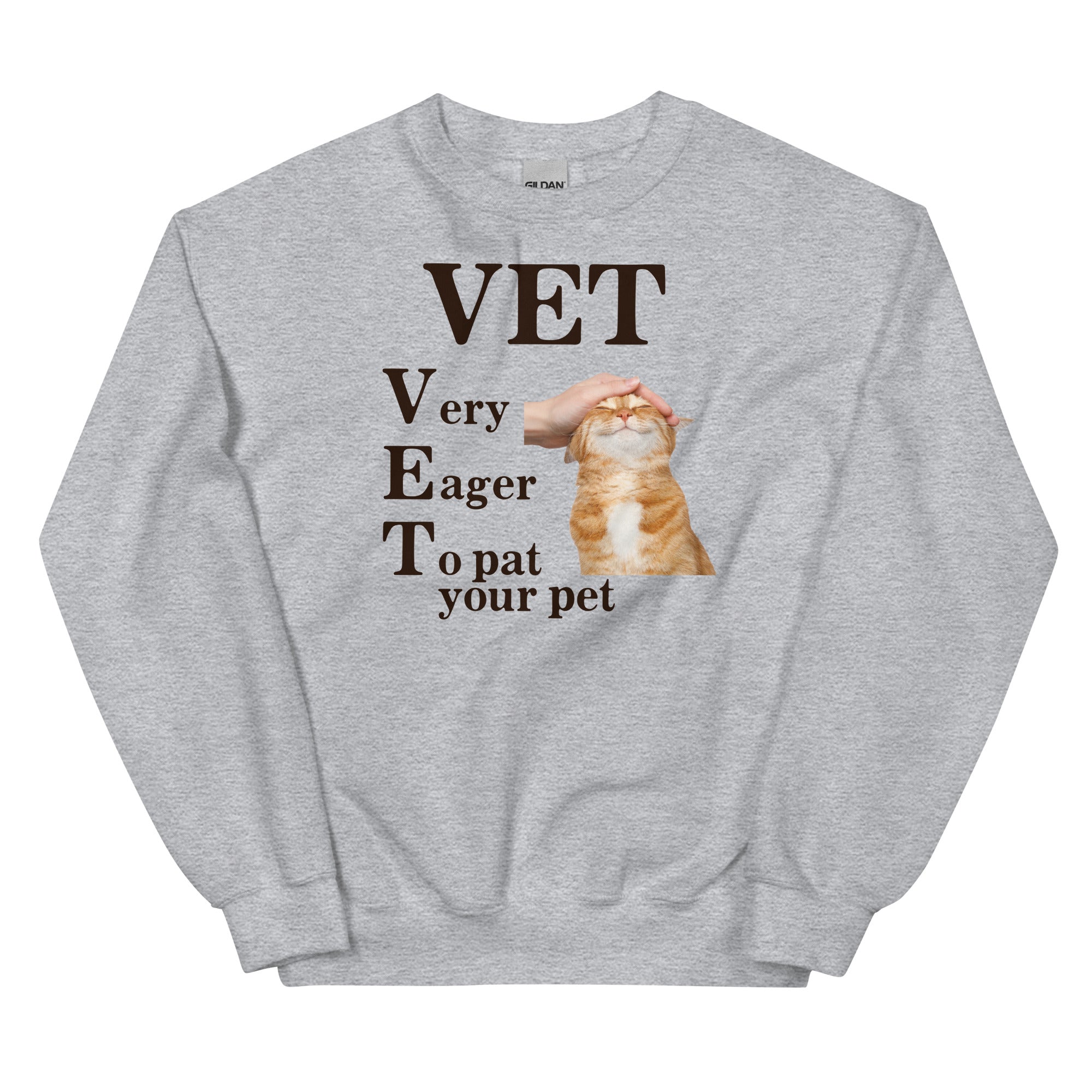 VET (Very Eager to Pat) Unisex Sweatshirt