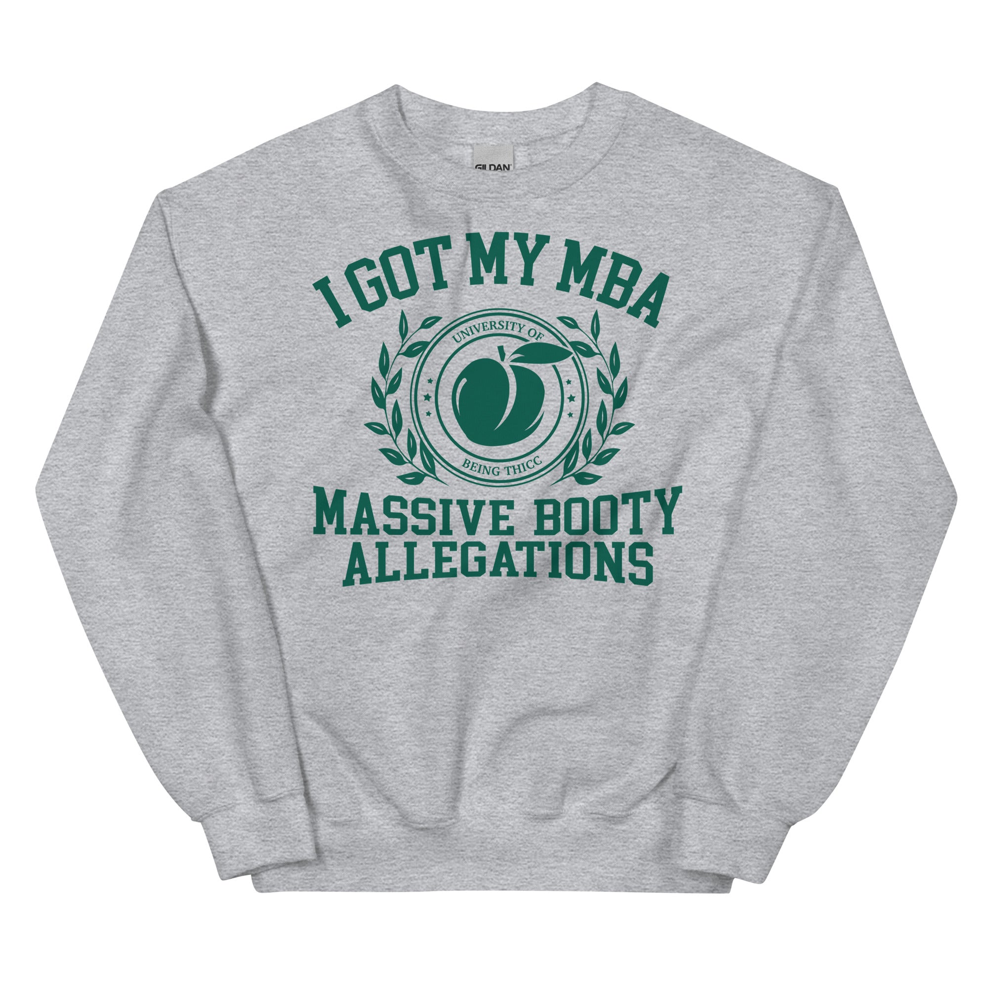 Massive Booty Allegations Unisex Sweatshirt